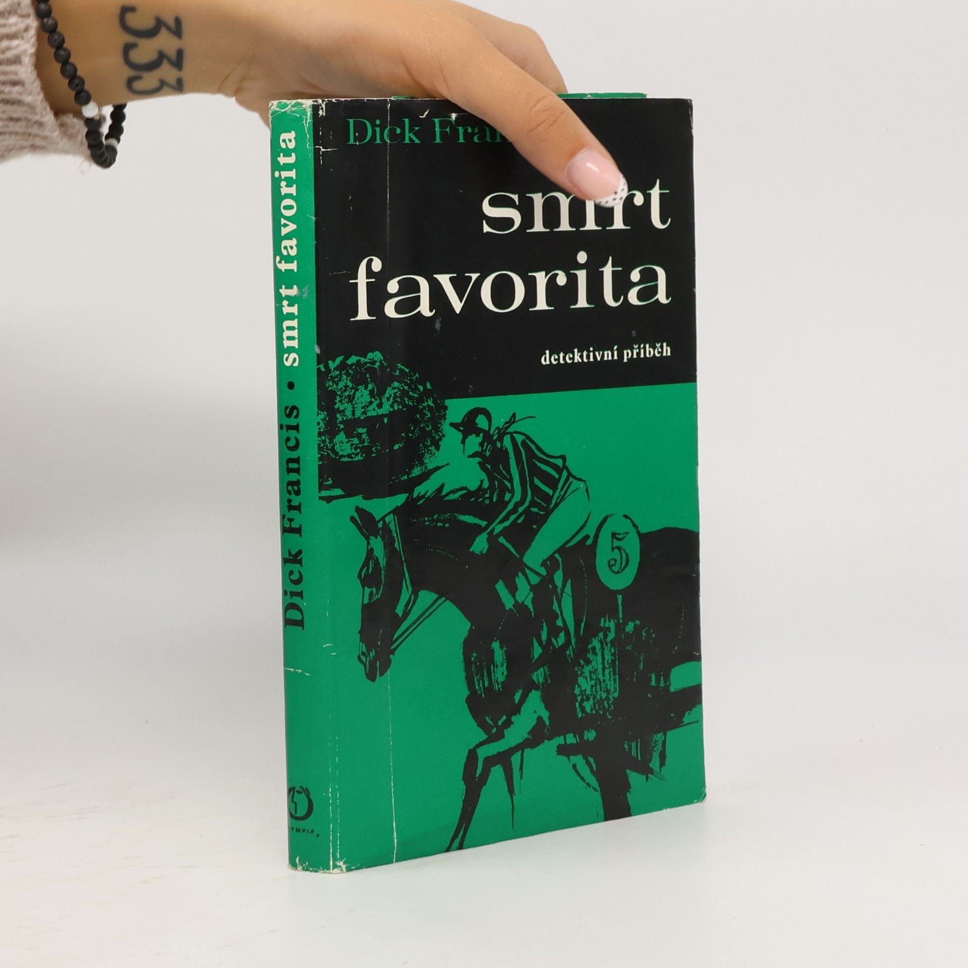Dick Francis Smrt favorita. Detektivní příběh