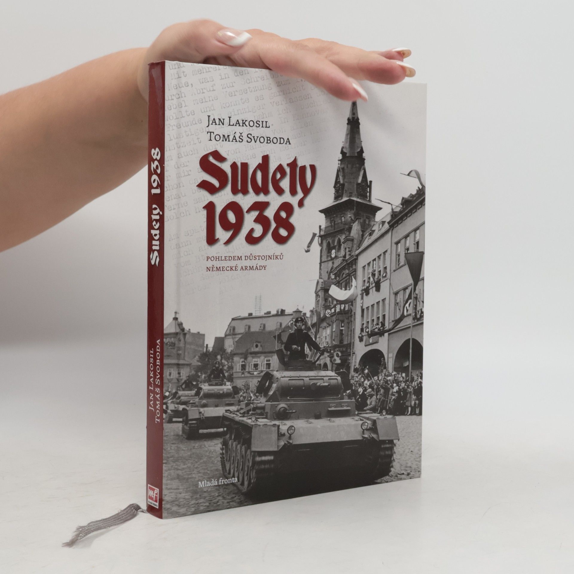 Tomáš Svoboda Sudety 1938 : pohledem důstojníků německé armády