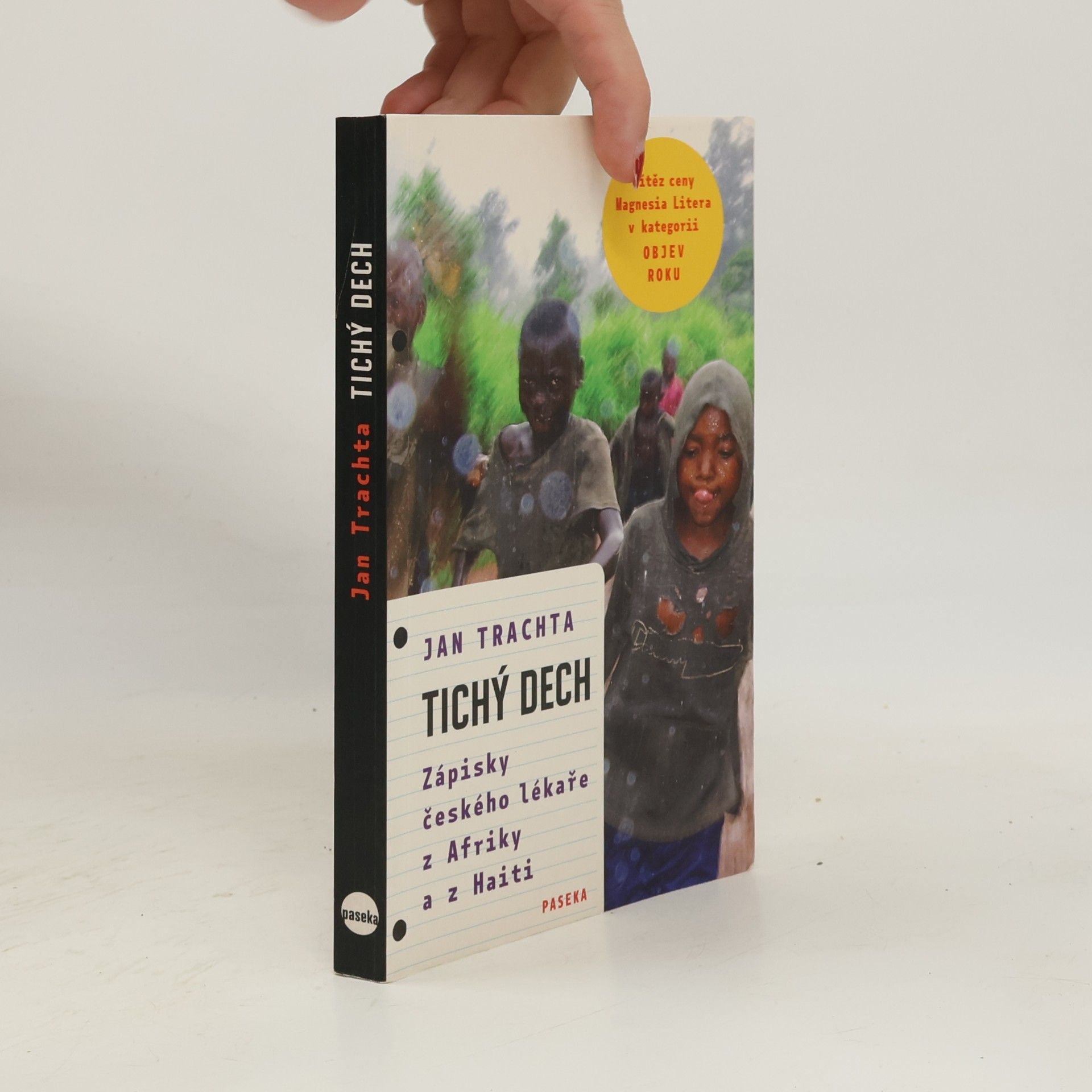 Jan Trachta Tichý dech: Zápisky českého lékaře z Afriky a Haiti