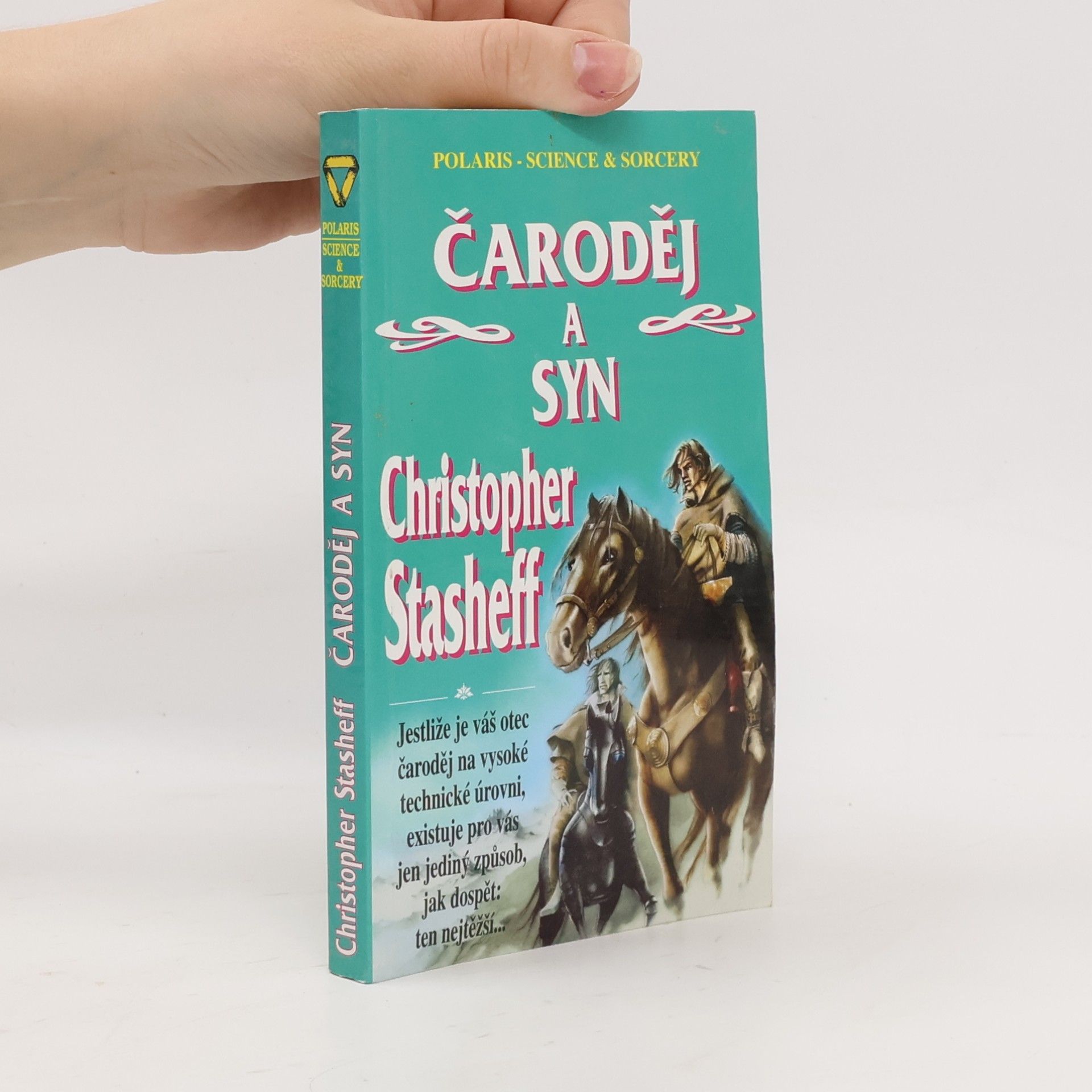 Christopher Stasheff Čaroděj a syn
