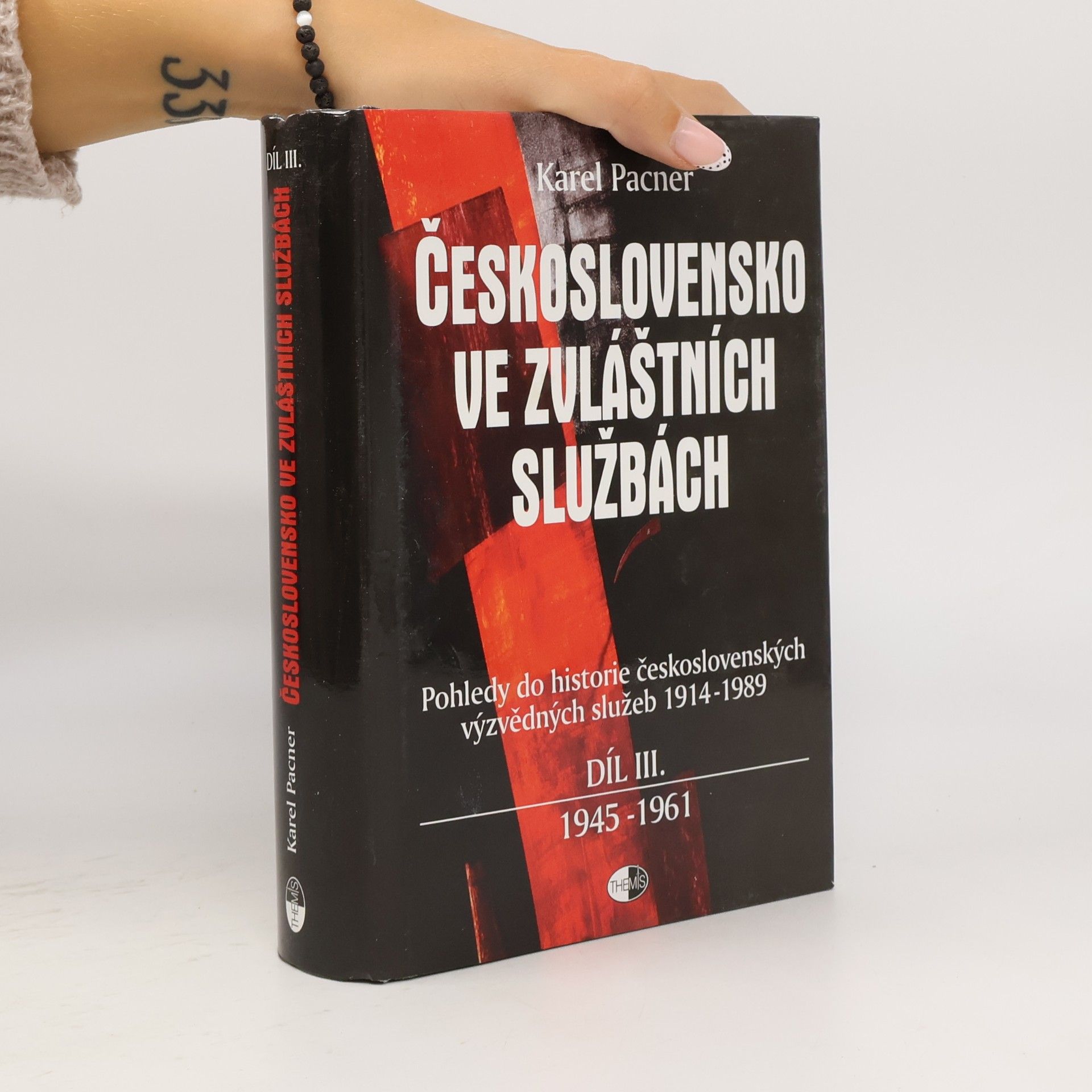 Karel Pacner Československo ve zvláštních službách III.