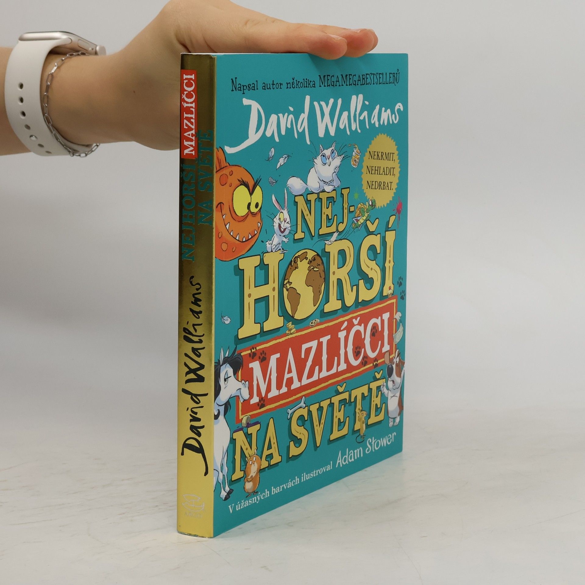 David Walliams Nejhorší mazlíčci na světě