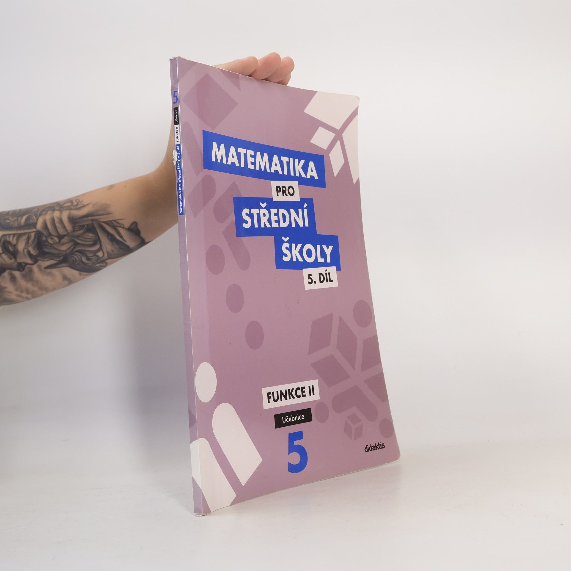 Matematika pro střední školy. 5. díl, Funkce II