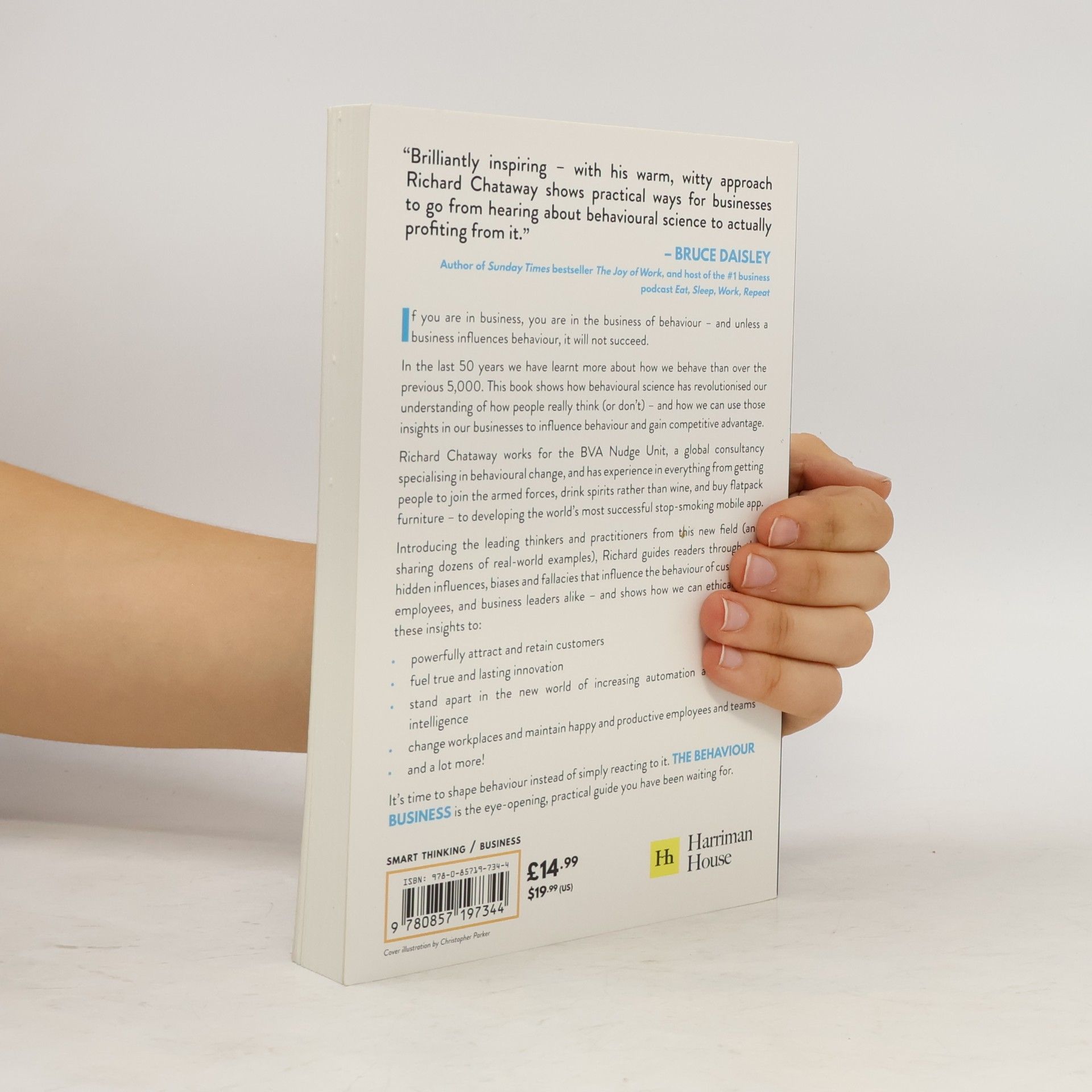 Rory Sutherland The behaviour business : how to apply behavioural science for business success