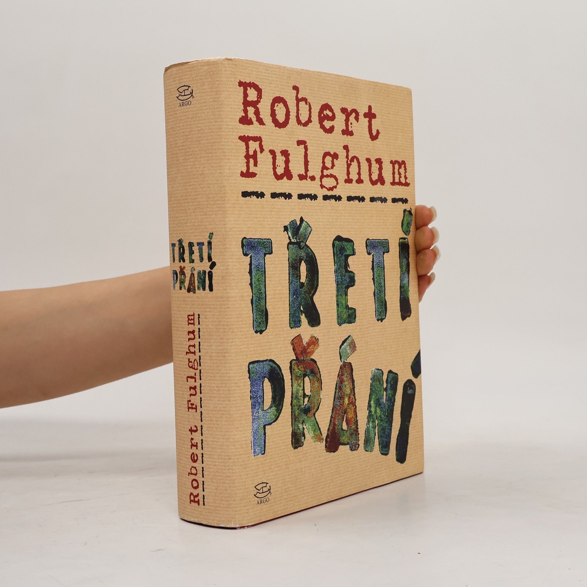 Robert Fulghum Třetí přání
