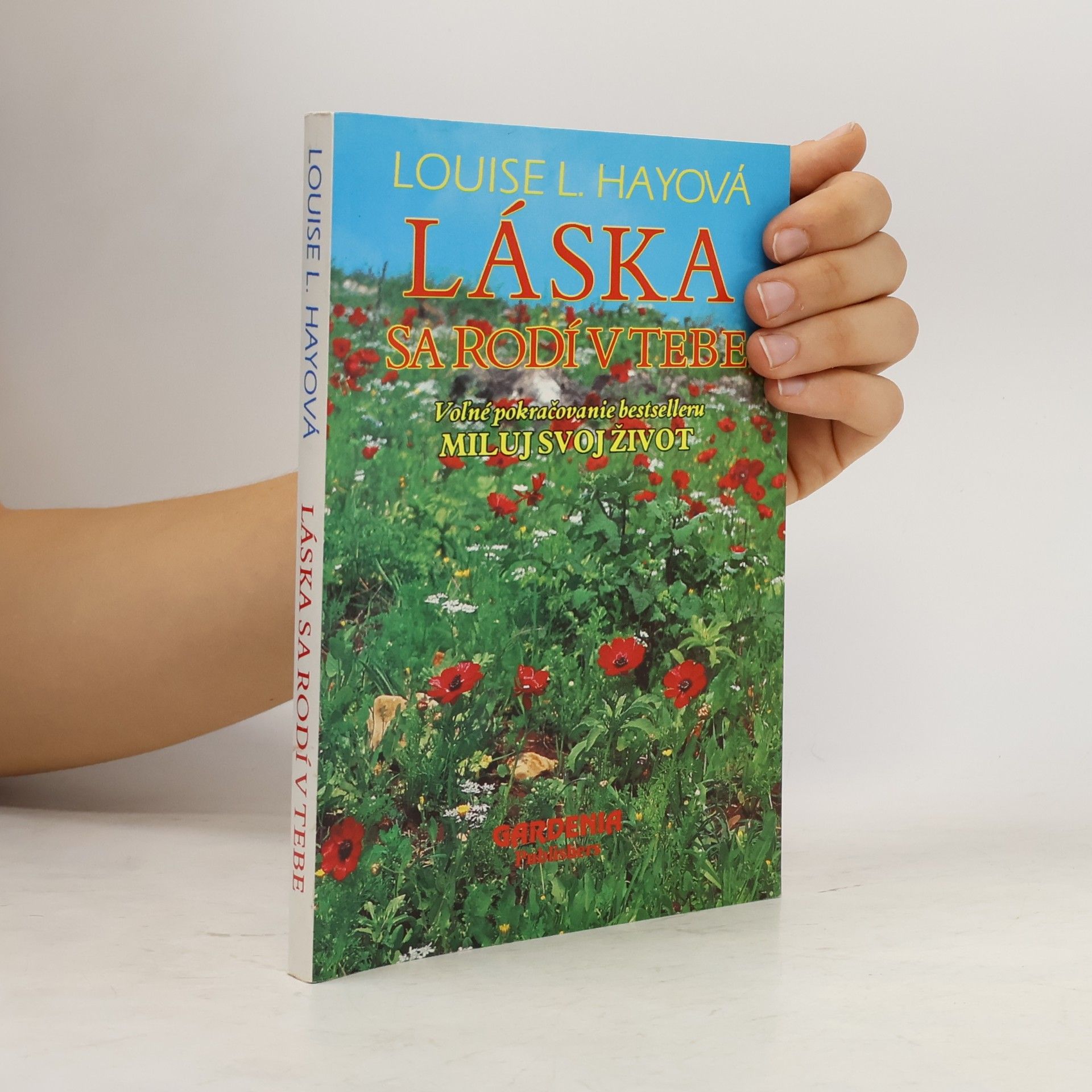 Lousie L. Hay Láska sa rodí v tebe