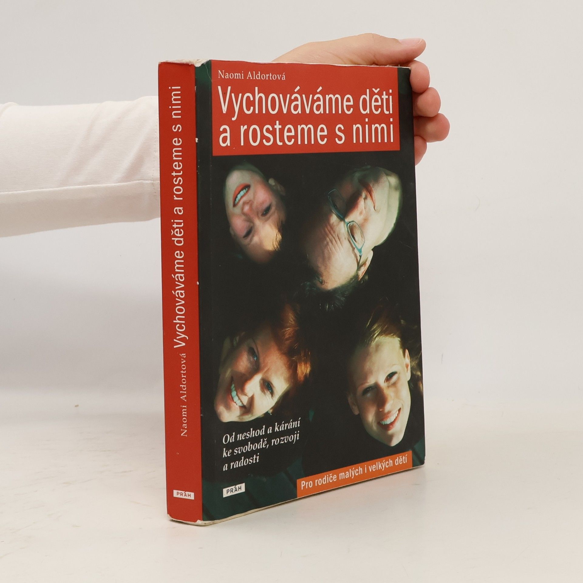Naomi Aldort Vychováváme děti a rosteme s nimi