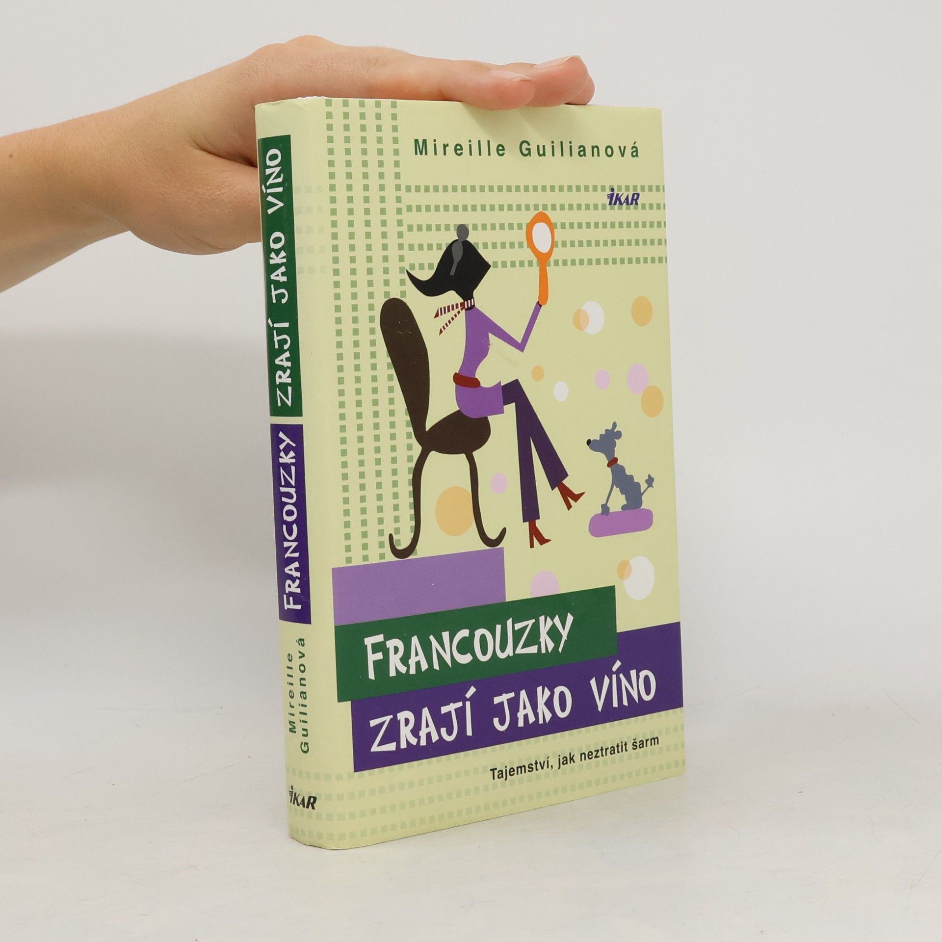 Mireille Guiliano Francouzky zrají jako víno