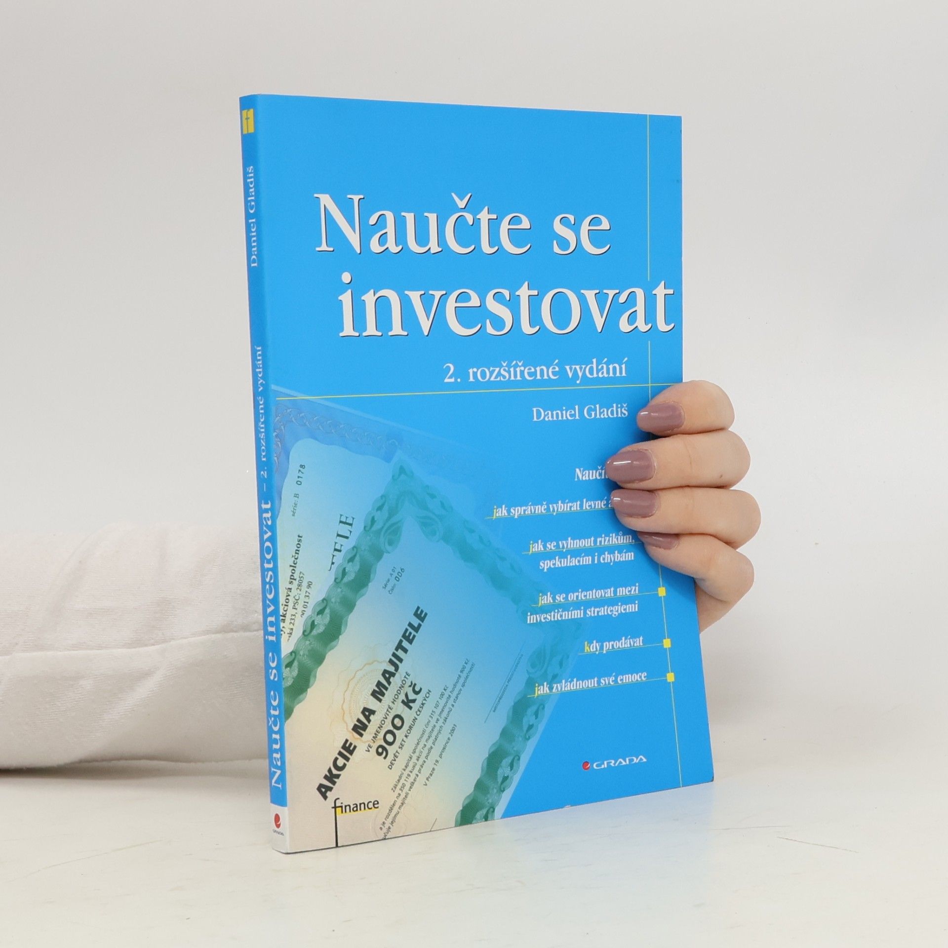 Daniel Gladiš Naučte se investovat, 2., rozšířené vydání