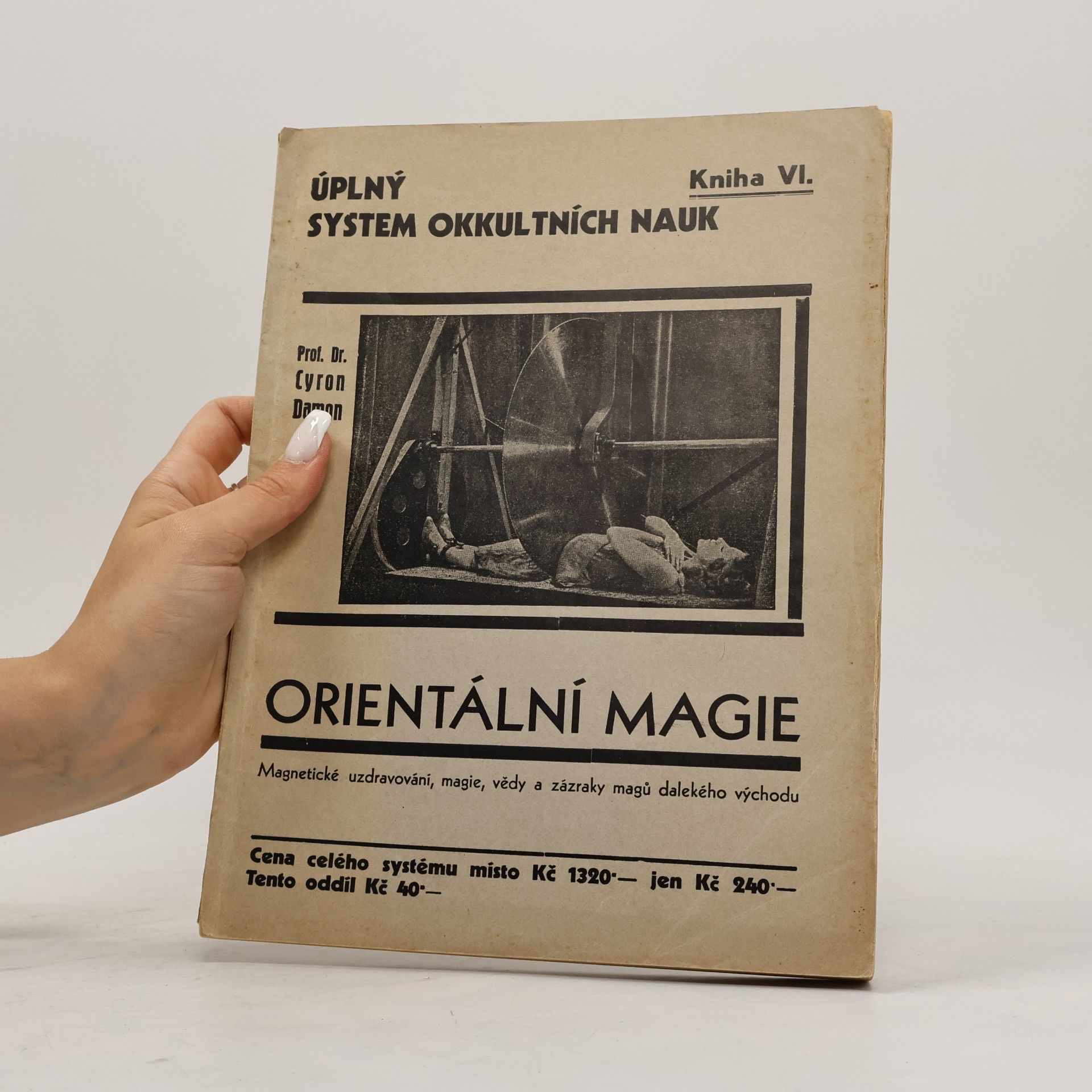 Cyron Damon Úplný systém okkultních nauk. Kniha VI. Orientální magie.