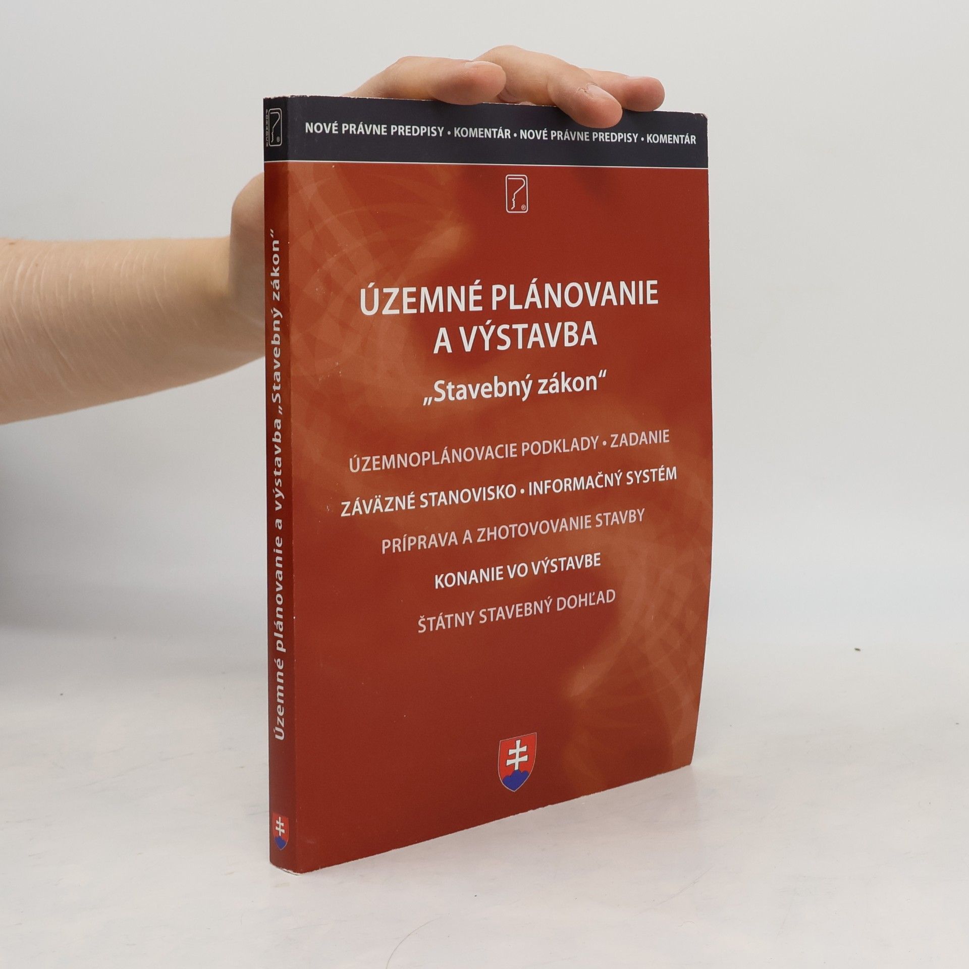 Autorenkollektiv Územné plánovanie a výstavba – komentár k novým zákonom