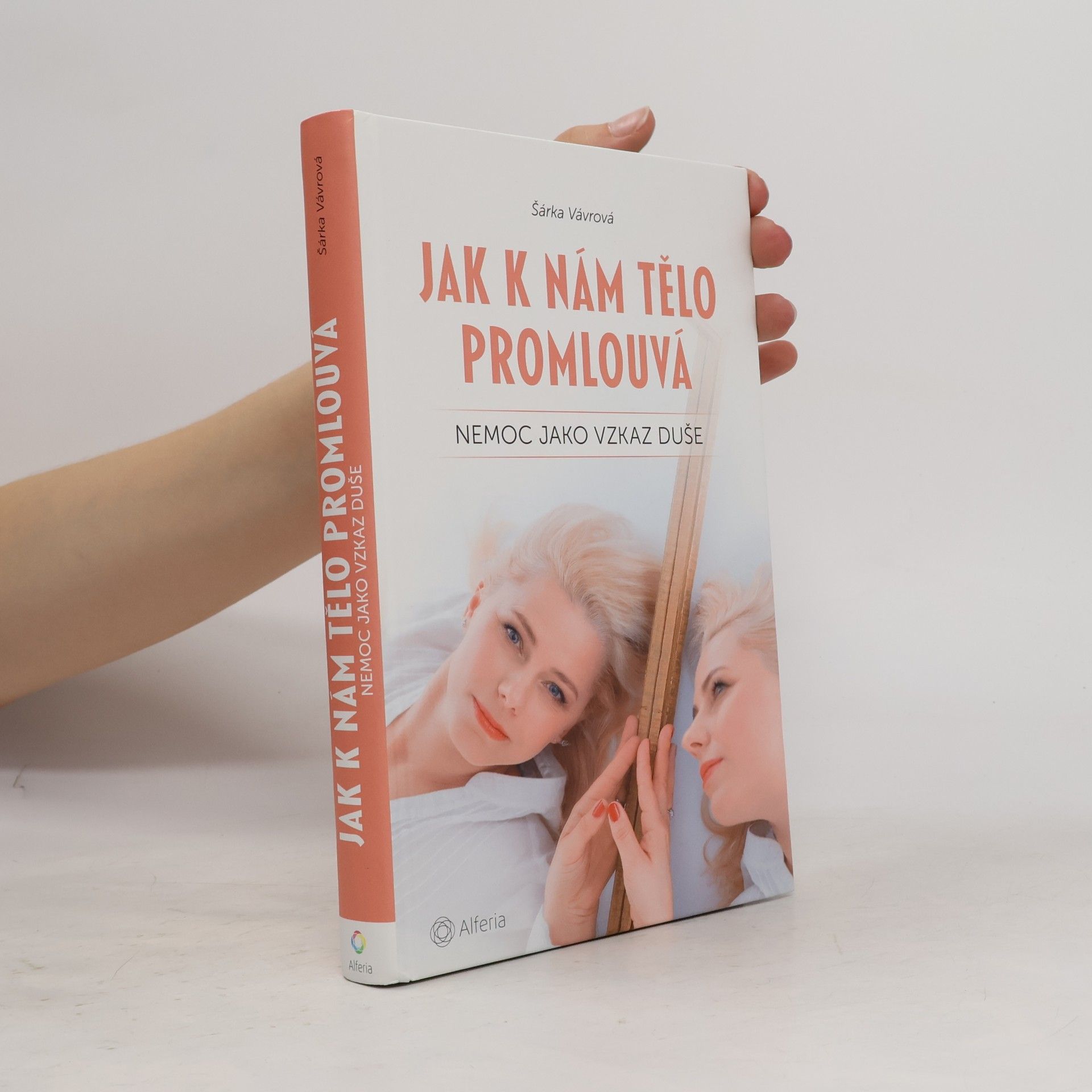 Šárka Vávrová Jak k nám tělo promlouvá