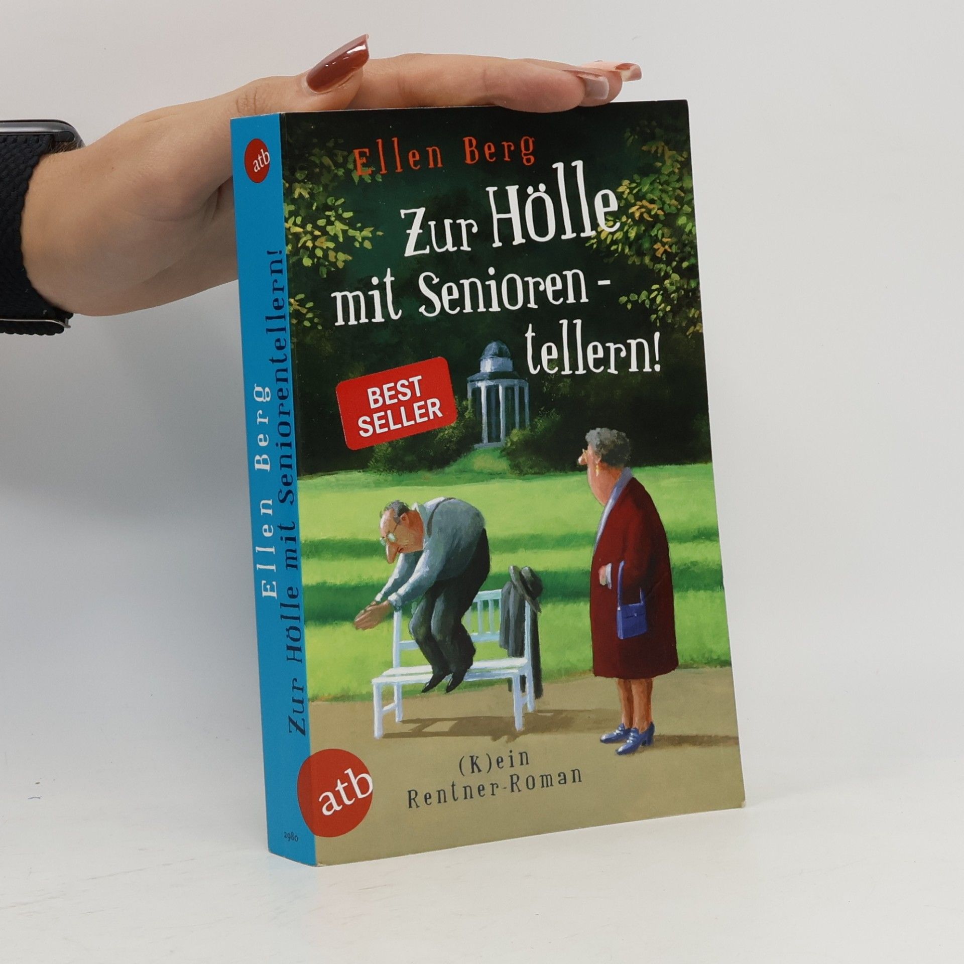 Ellen Berg Zur Hölle mit Seniorentellern!