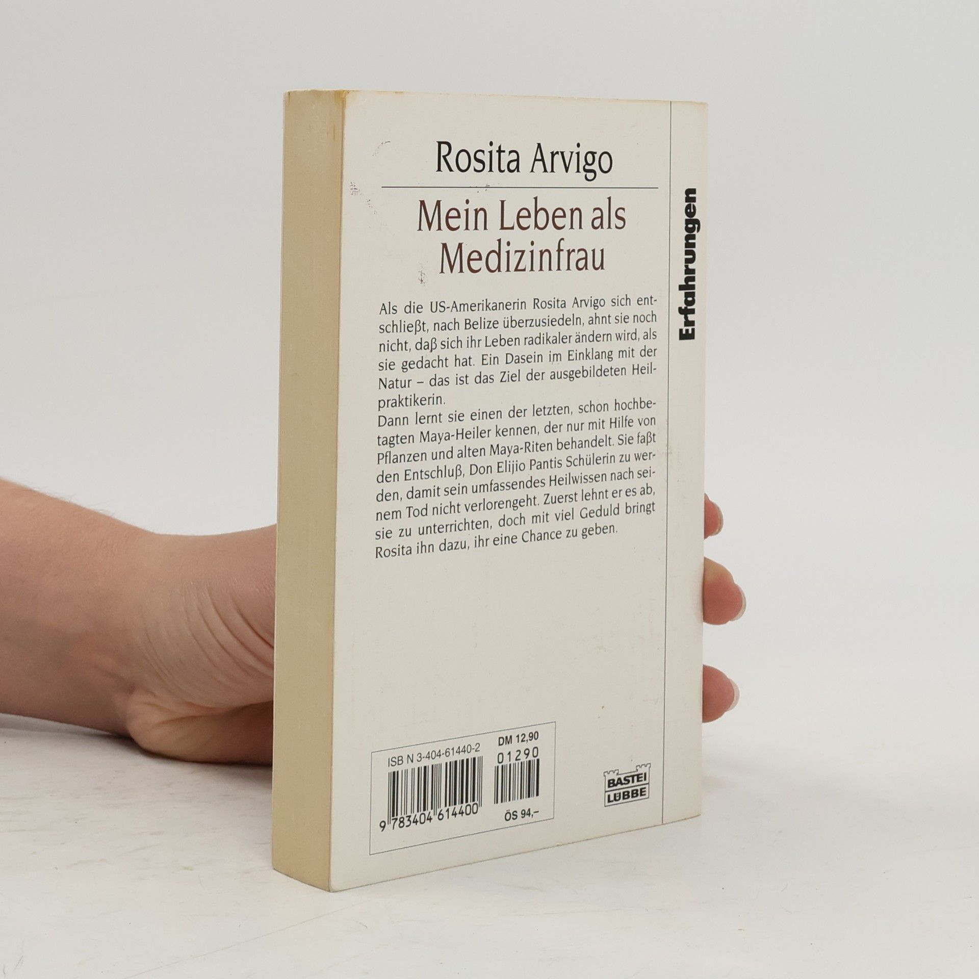 Rosita Arvigo Mein Leben als Medizinfrau