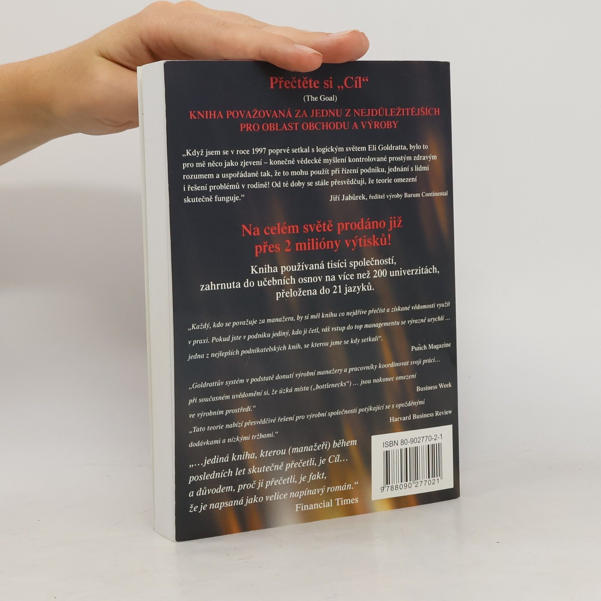 Eliyahu M. Goldratt Cíl: proces trvalého zlepšování