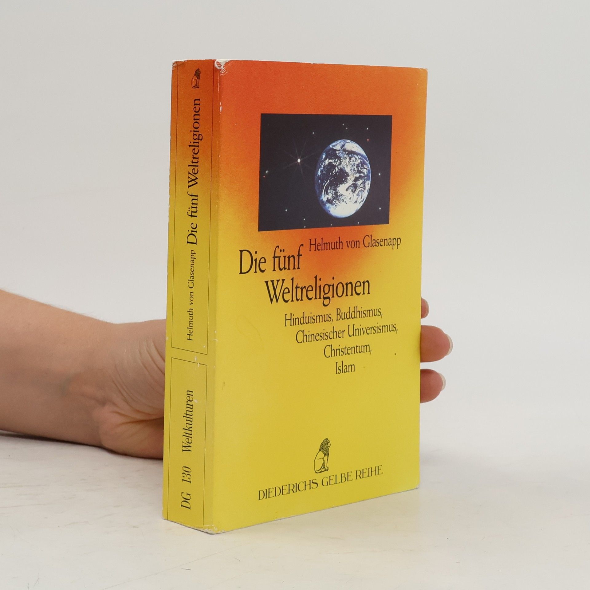 Helmuth von Glasenapp Die fünf Weltreligionen