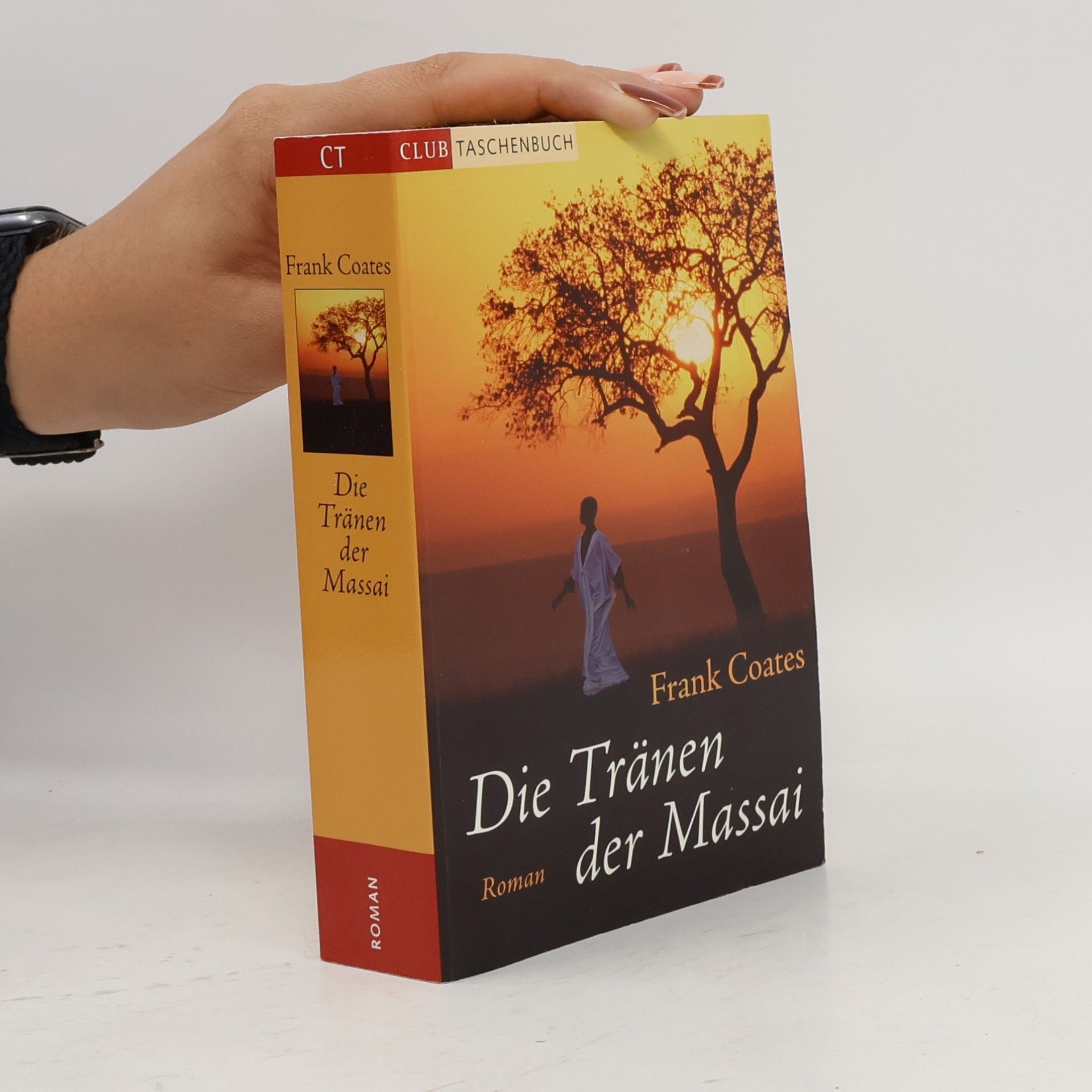 Frank Coates Die Tränen der Massai