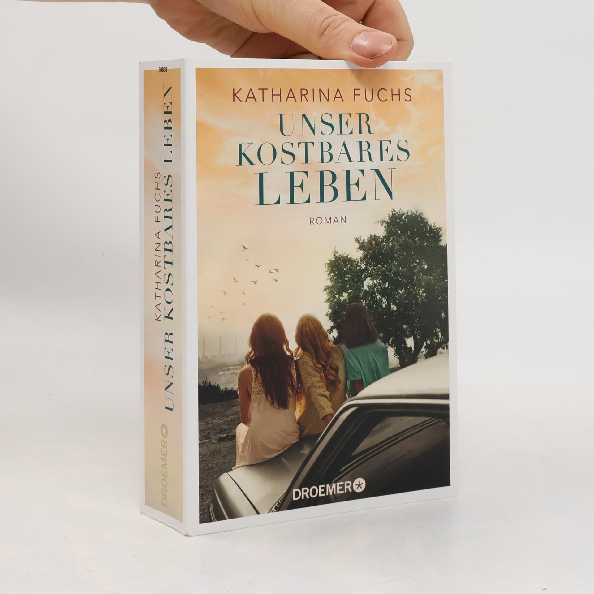 Anna-Katharina Fuchs Unser kostbares Leben