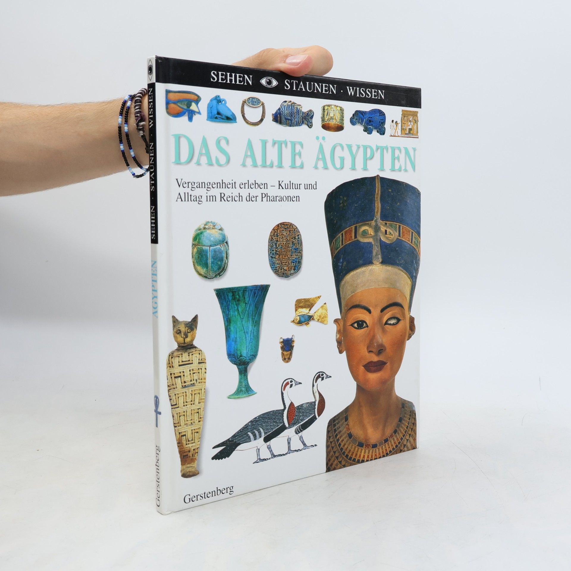 Das alte Ägypten. Vergangenheit erleben. Kultur und Alltag im Reich der Pharaonen