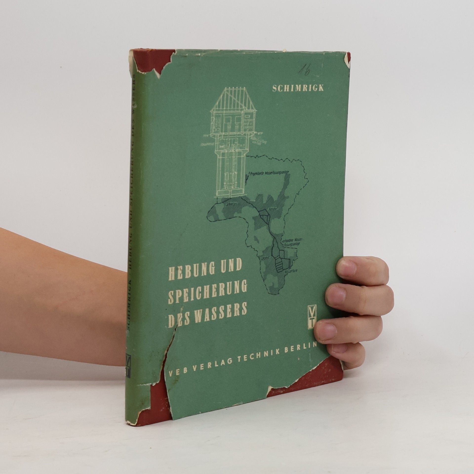 F. Schimrigk Hebung und Speicherung des Wassers