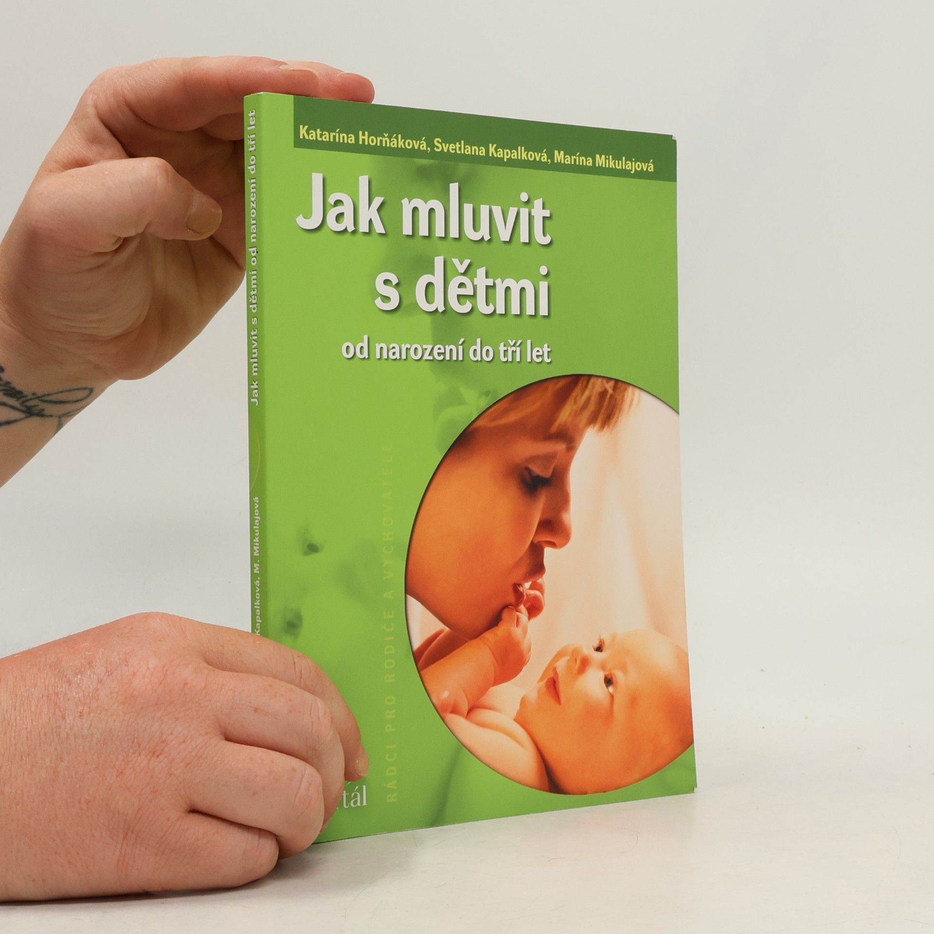 Jak mluvit s dětmi. Od narození do tří let