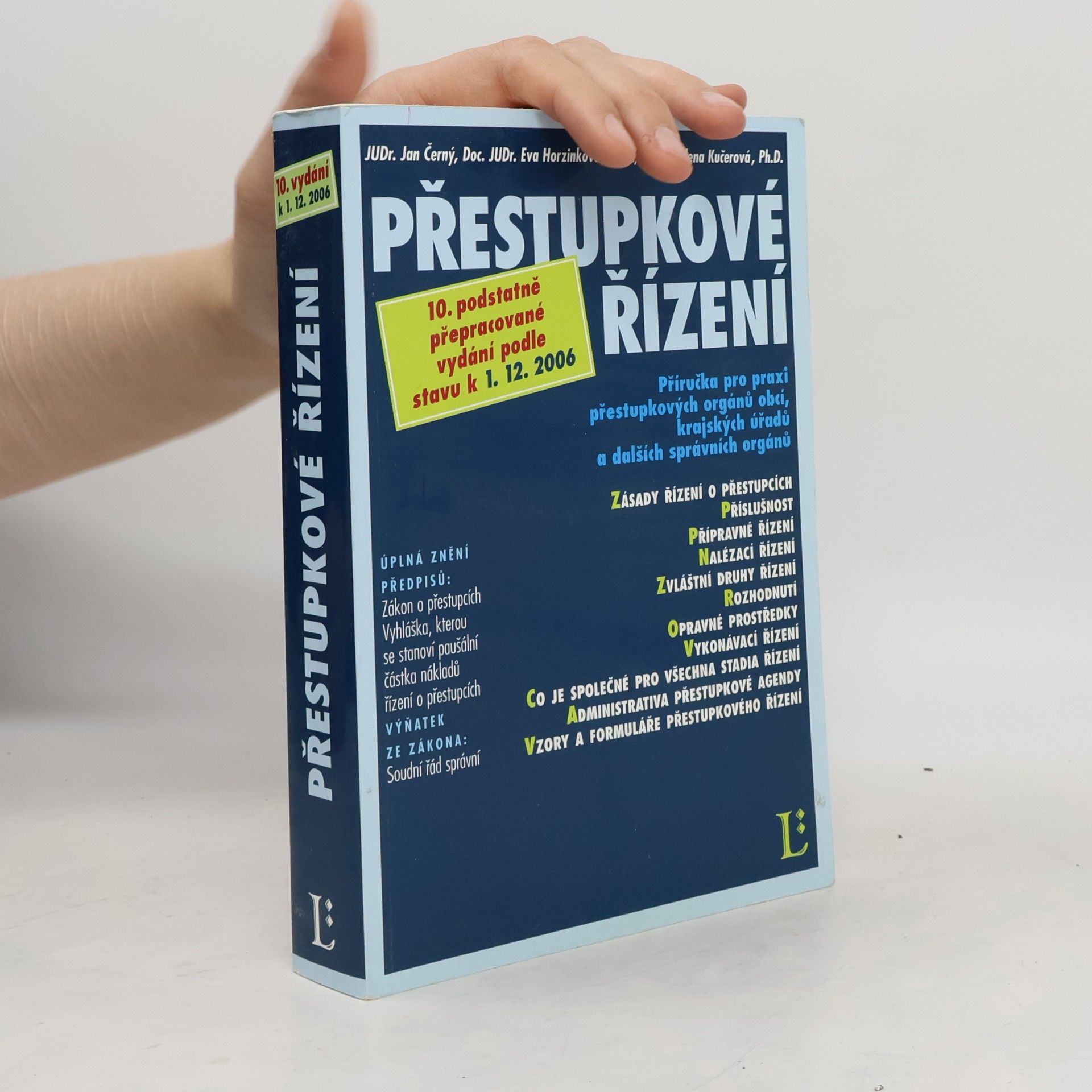Přestupkové řízení: příručka pro praxi přestupkových orgánů obcí, krajských úřadů a dalších správních orgánů