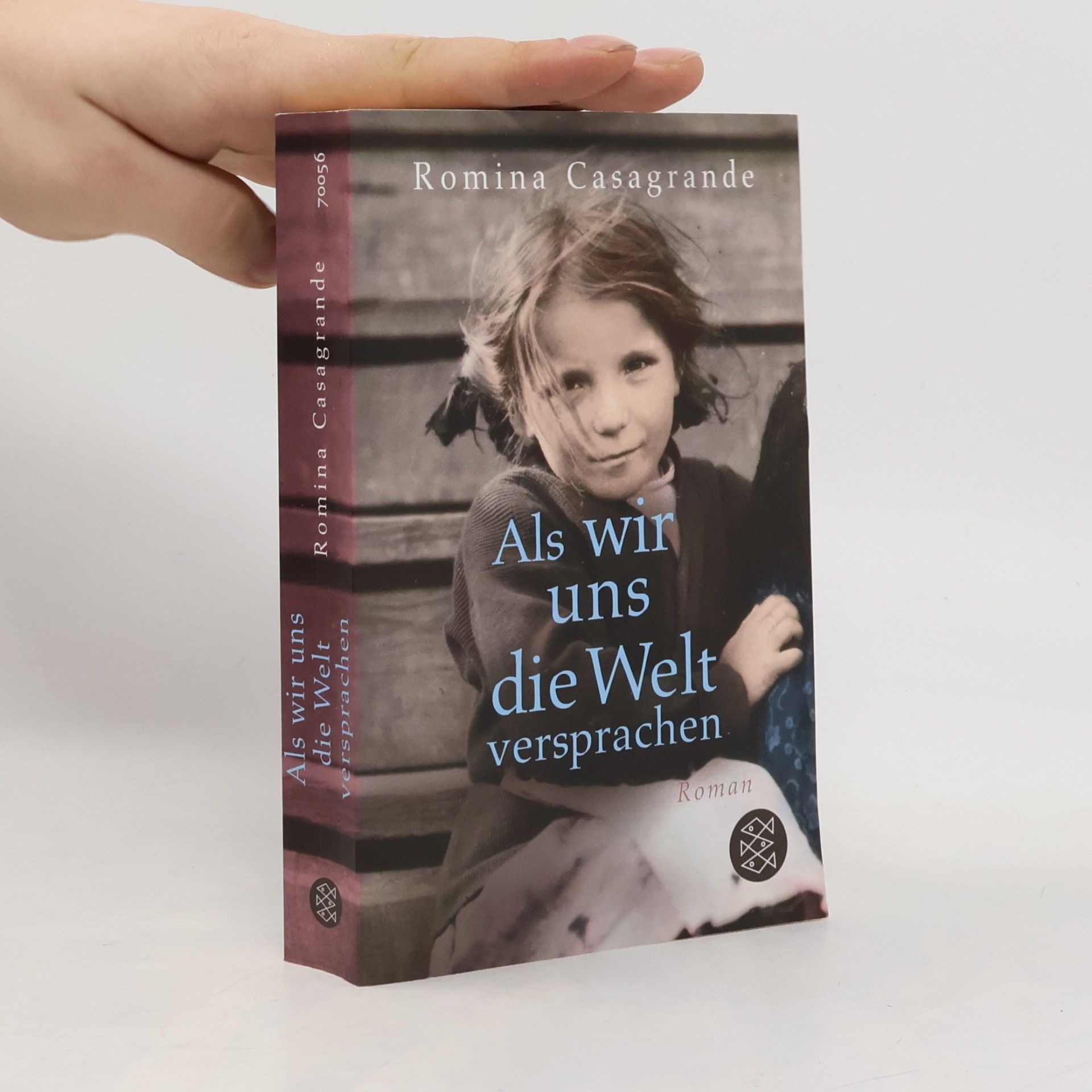 Romina Casagrande Als wir uns die Welt versprachen