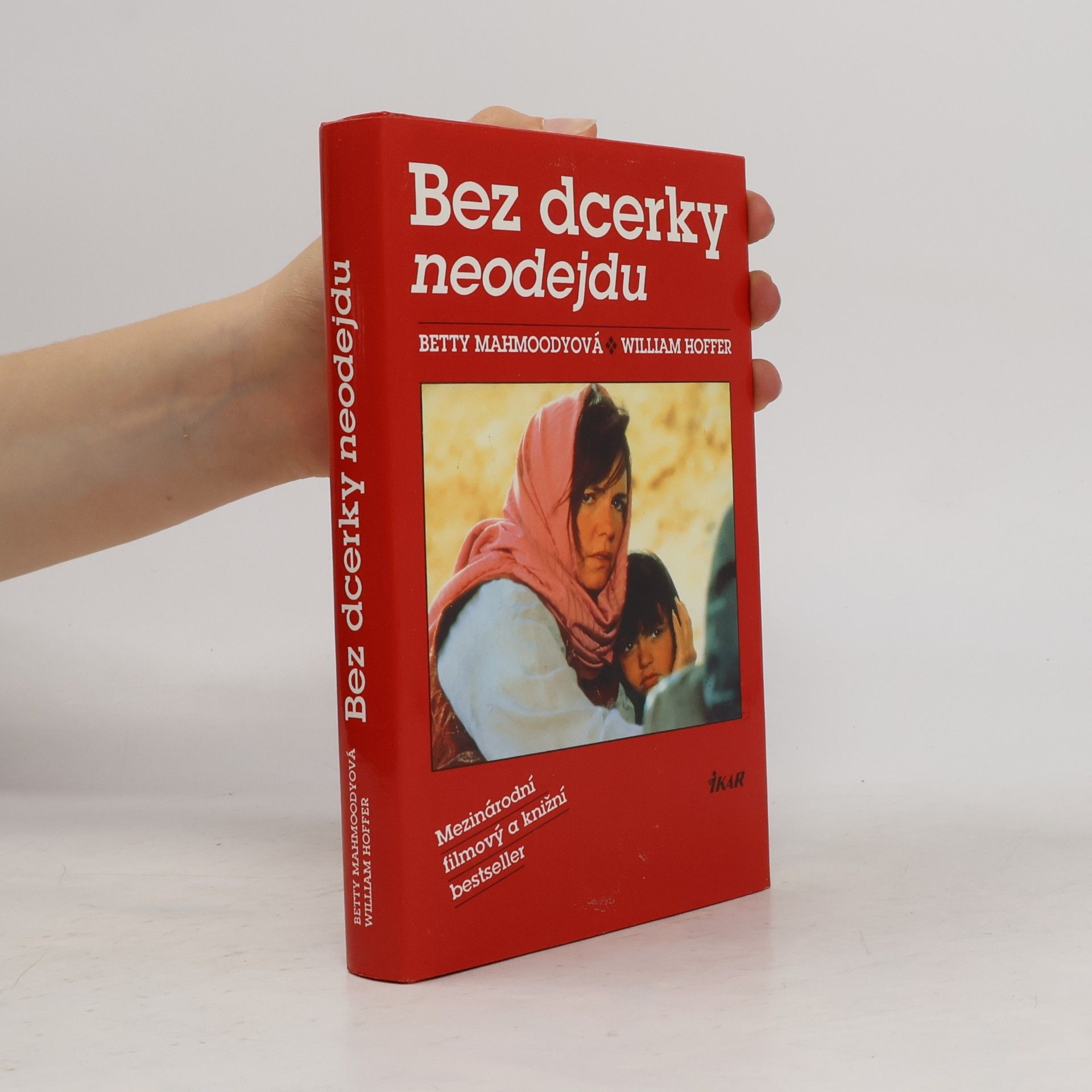 Betty Mahmoody Bez dcerky neodejdu