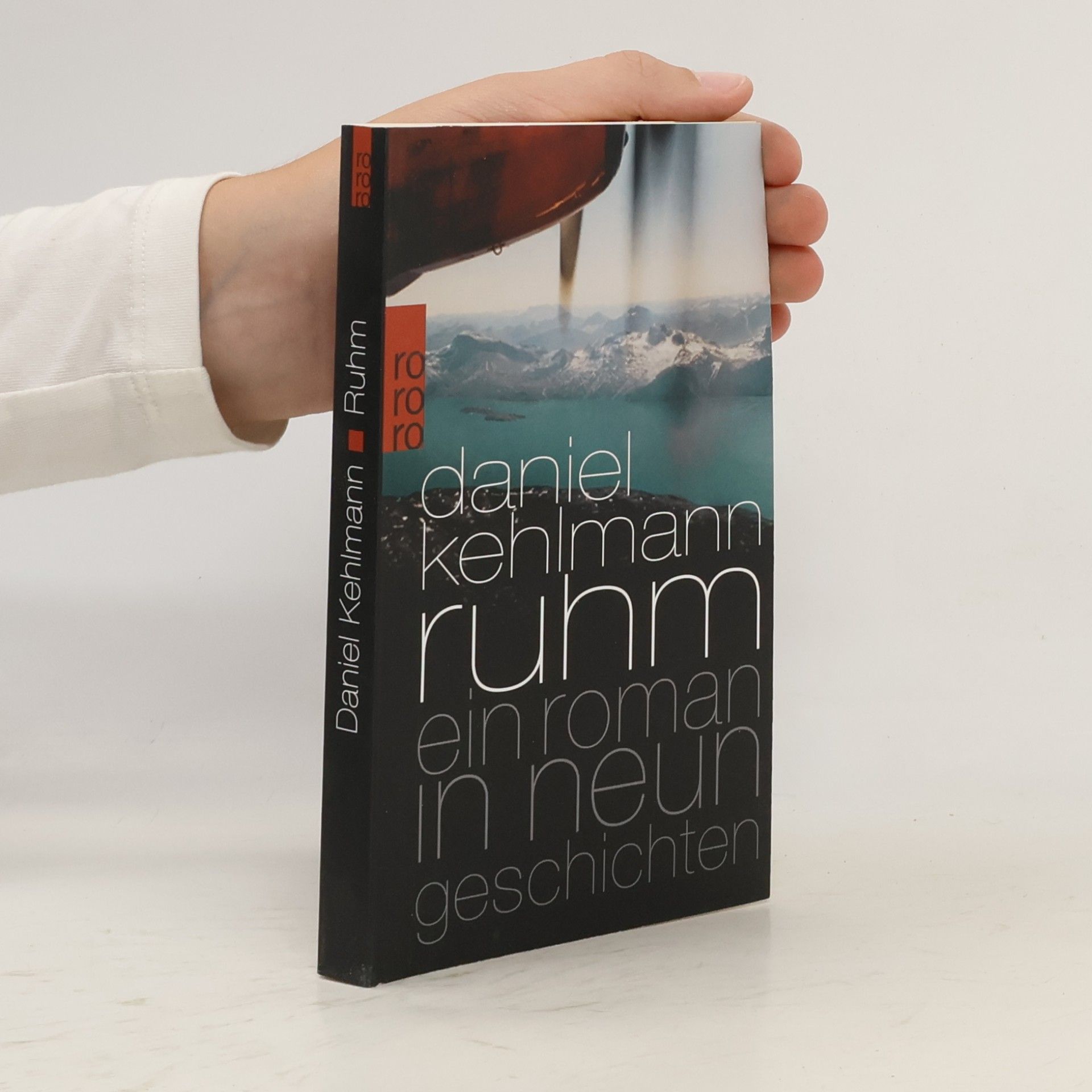 Daniel Kehlmann Ruhm ein Roman in neun Geschichten