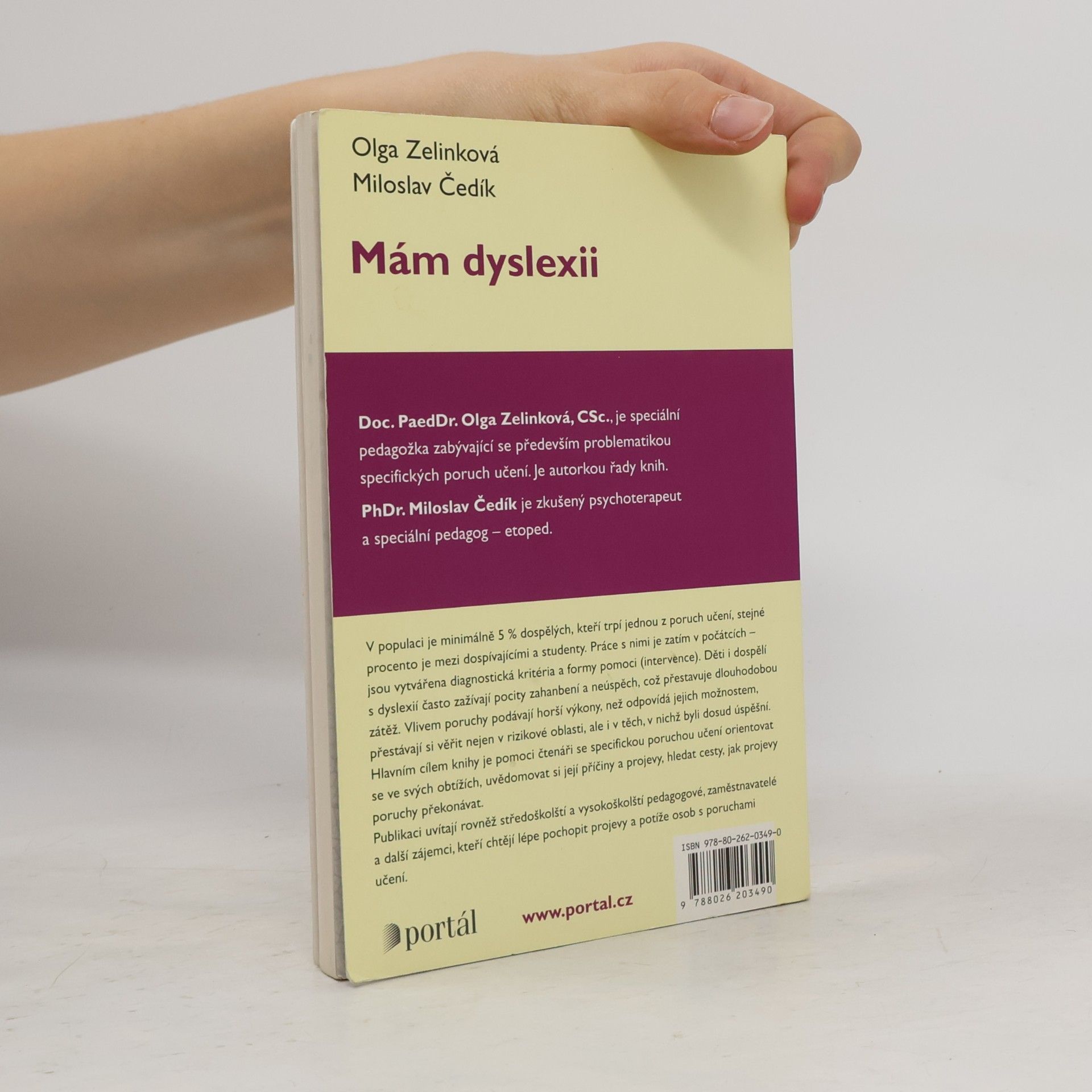 Olga Zelinková Mám dyslexii : průvodce pro dospívající a dospělé se specifickými poruchami učení