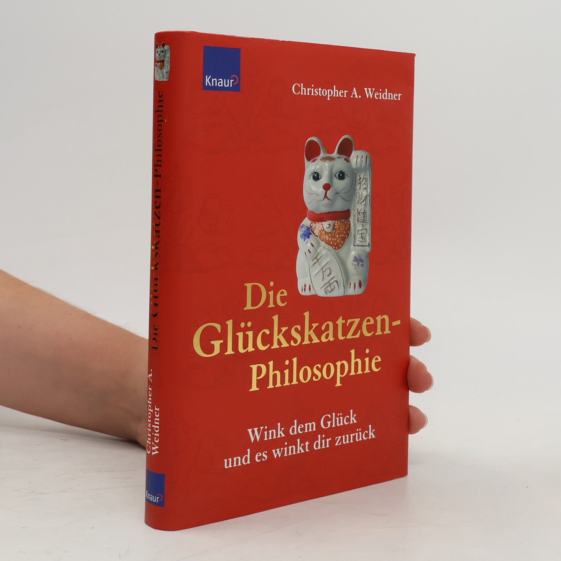 Christopher Weidner Die Glückskatzen-Philosophie