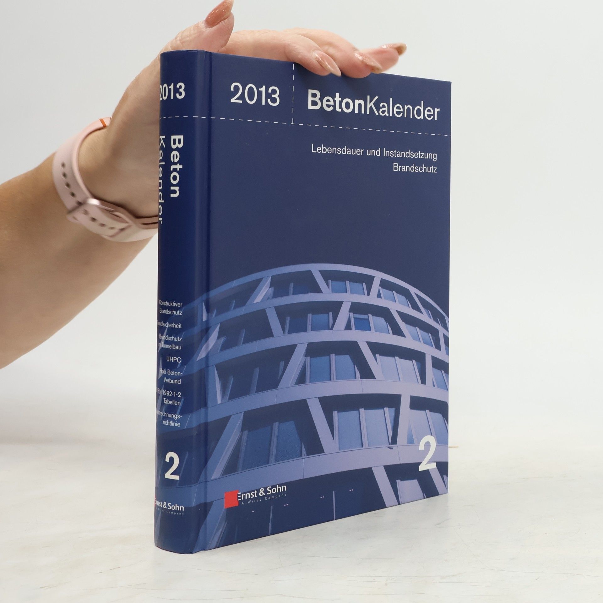 Johann-Dietrich Wörner Beton-Kalender 2013