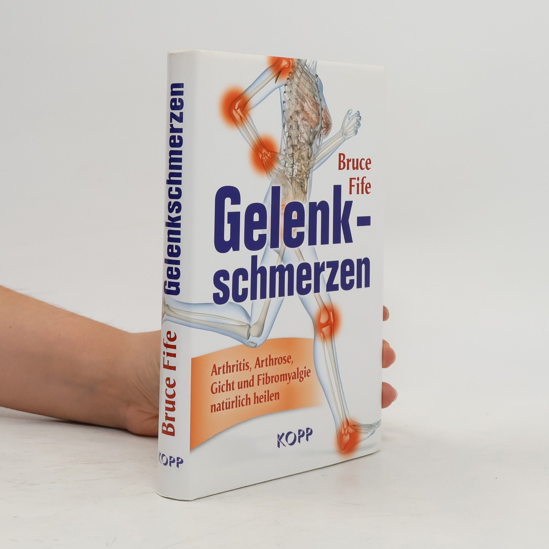 Bruce Fife Gelenkschmerzen