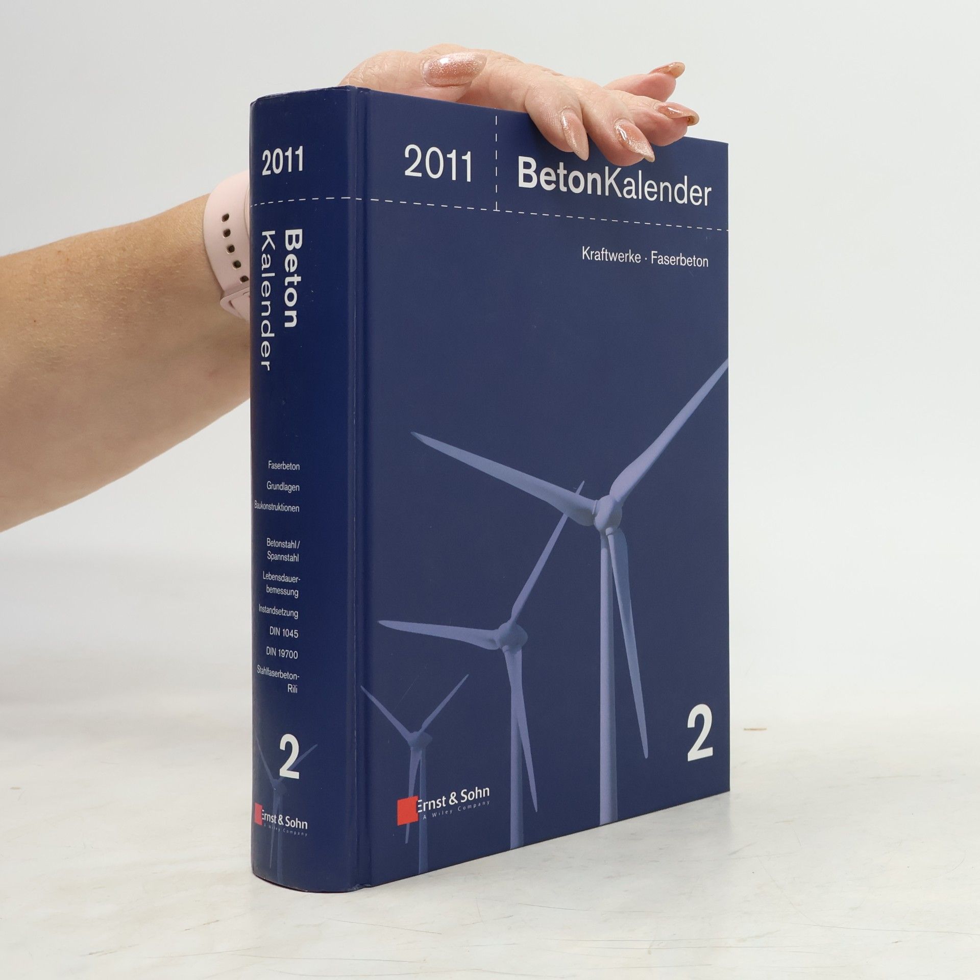 Johann-Dietrich Wörner Beton-Kalender 2011