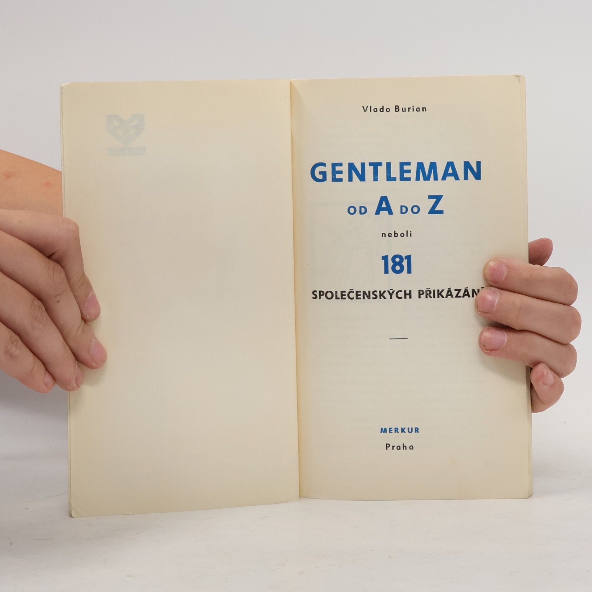 Vlado Burian Gentleman od A do Z neboli 181 společenských přikázání
