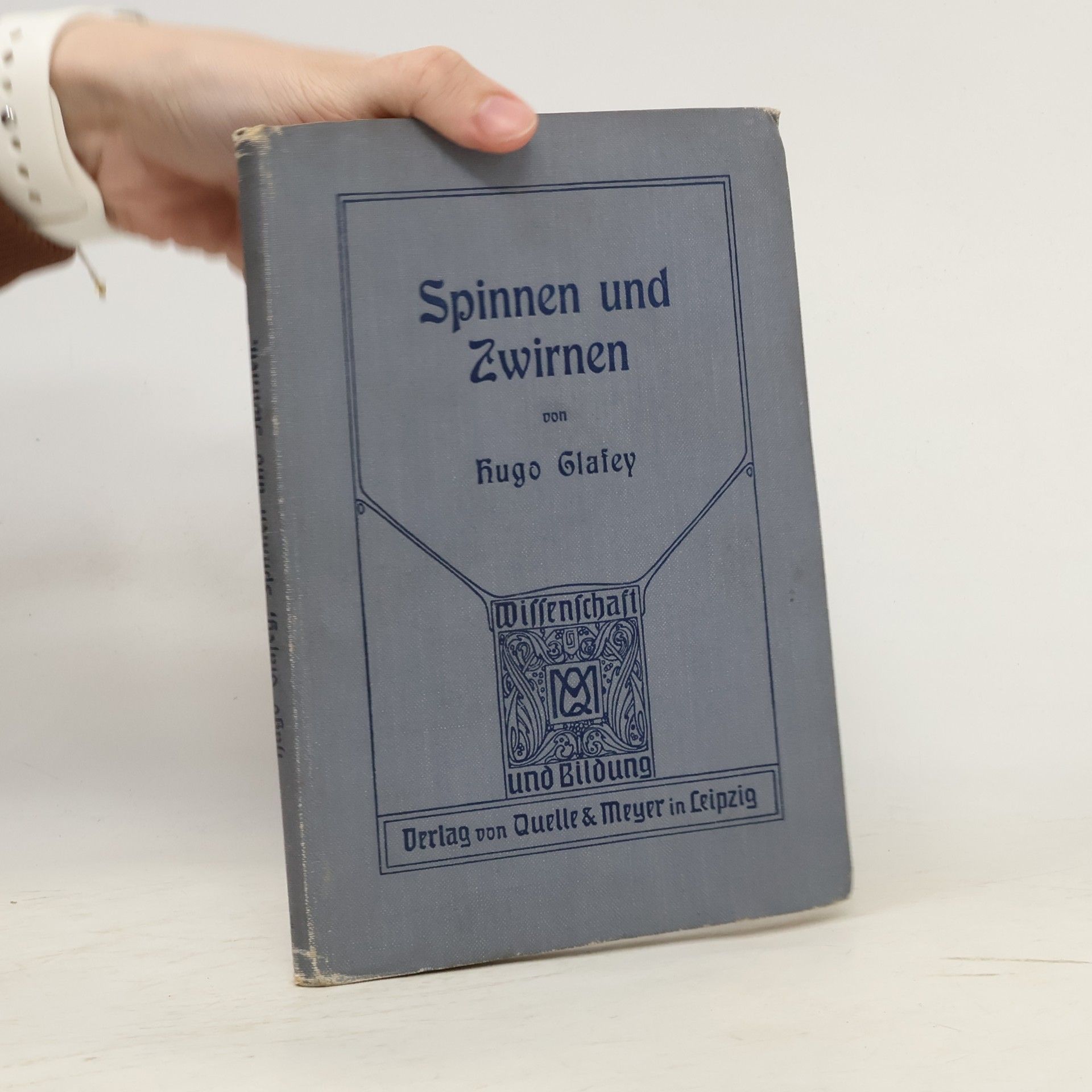 Hugo Glafey Spinnen und Zwirnen