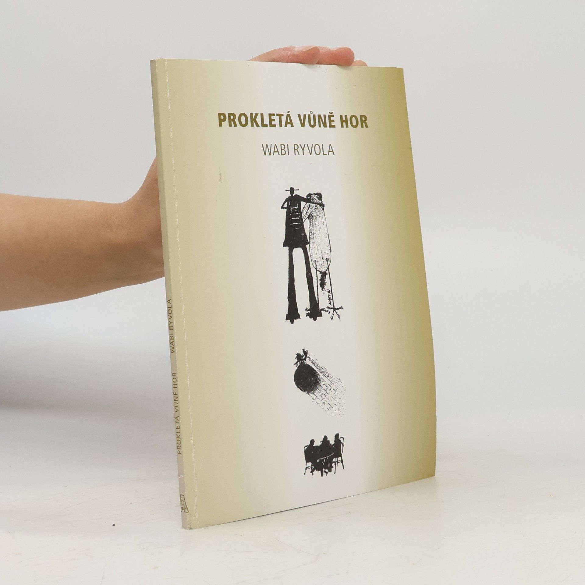 Wabi Ryvola Prokletá vůně hor