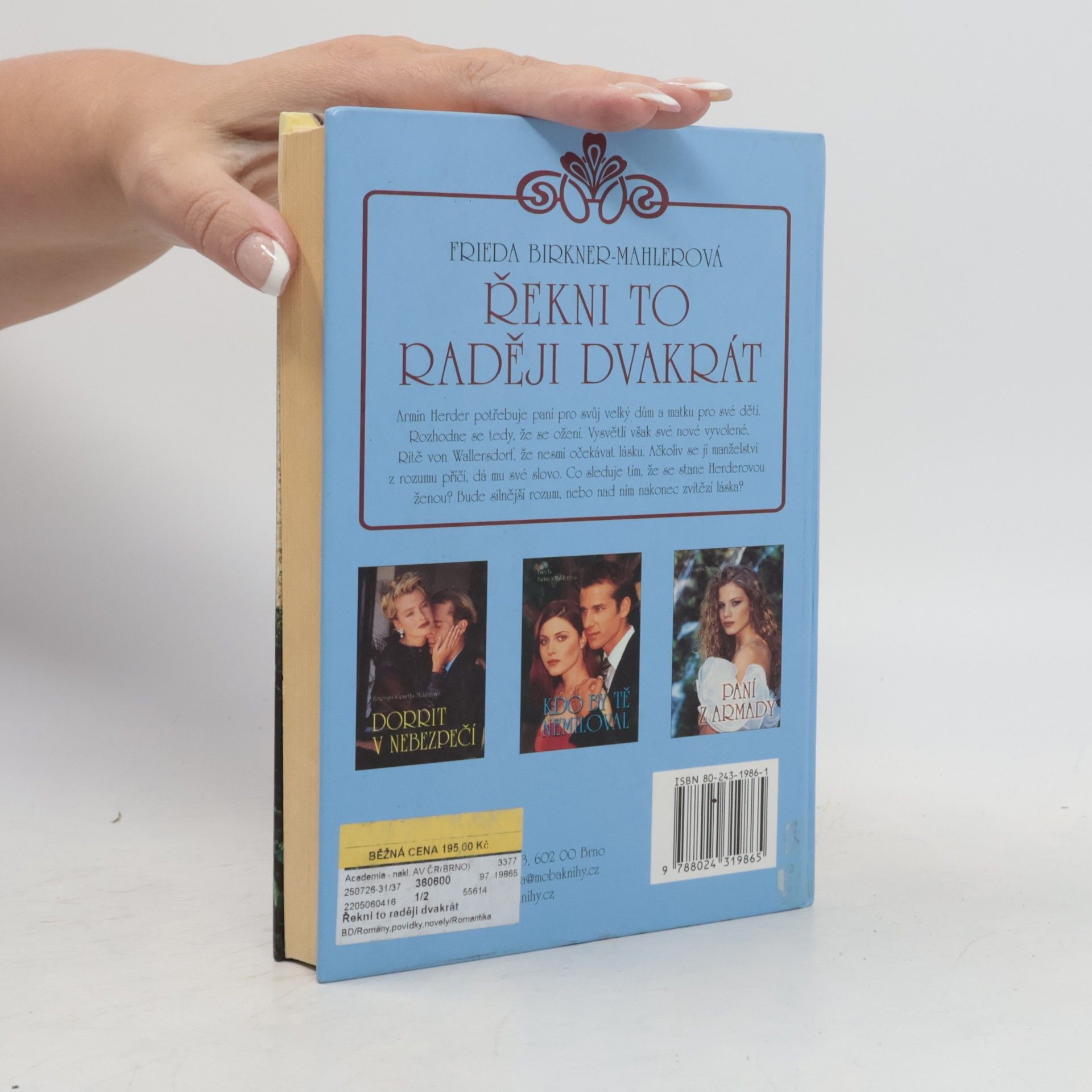 Frieda Birkner Mahler Řekni to raději dvakrát