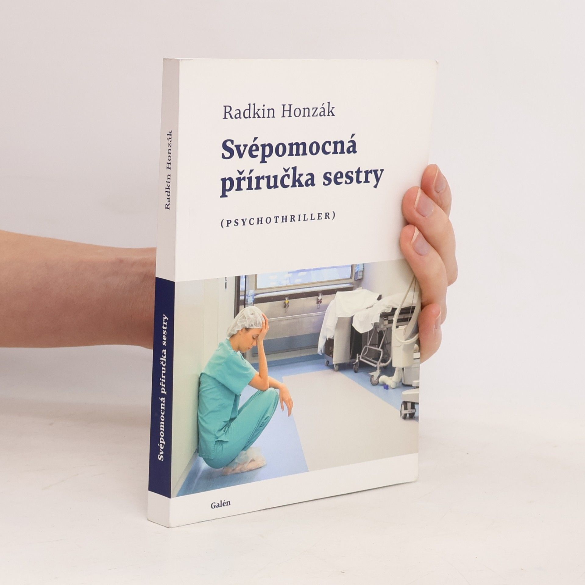Radkin Honzák Svépomocná příručka sestry : (psychothriller)