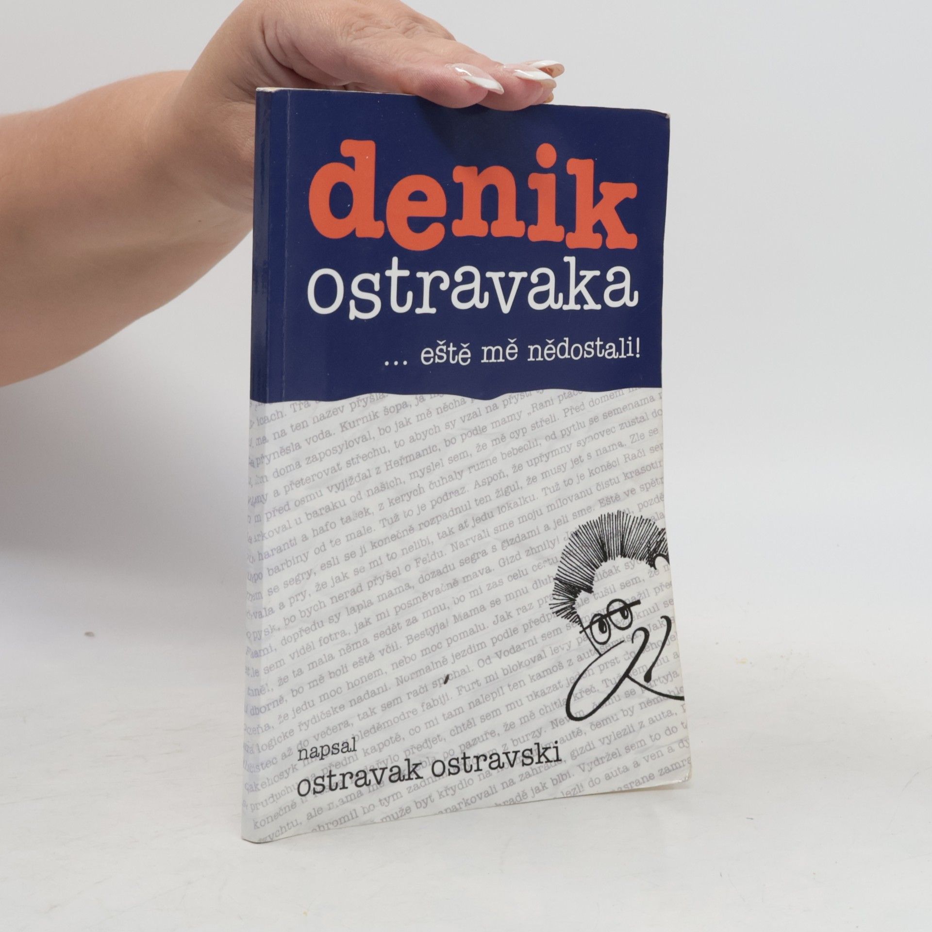 Ostravak Ostravski Denik Ostravaka...eště mě nědostali!