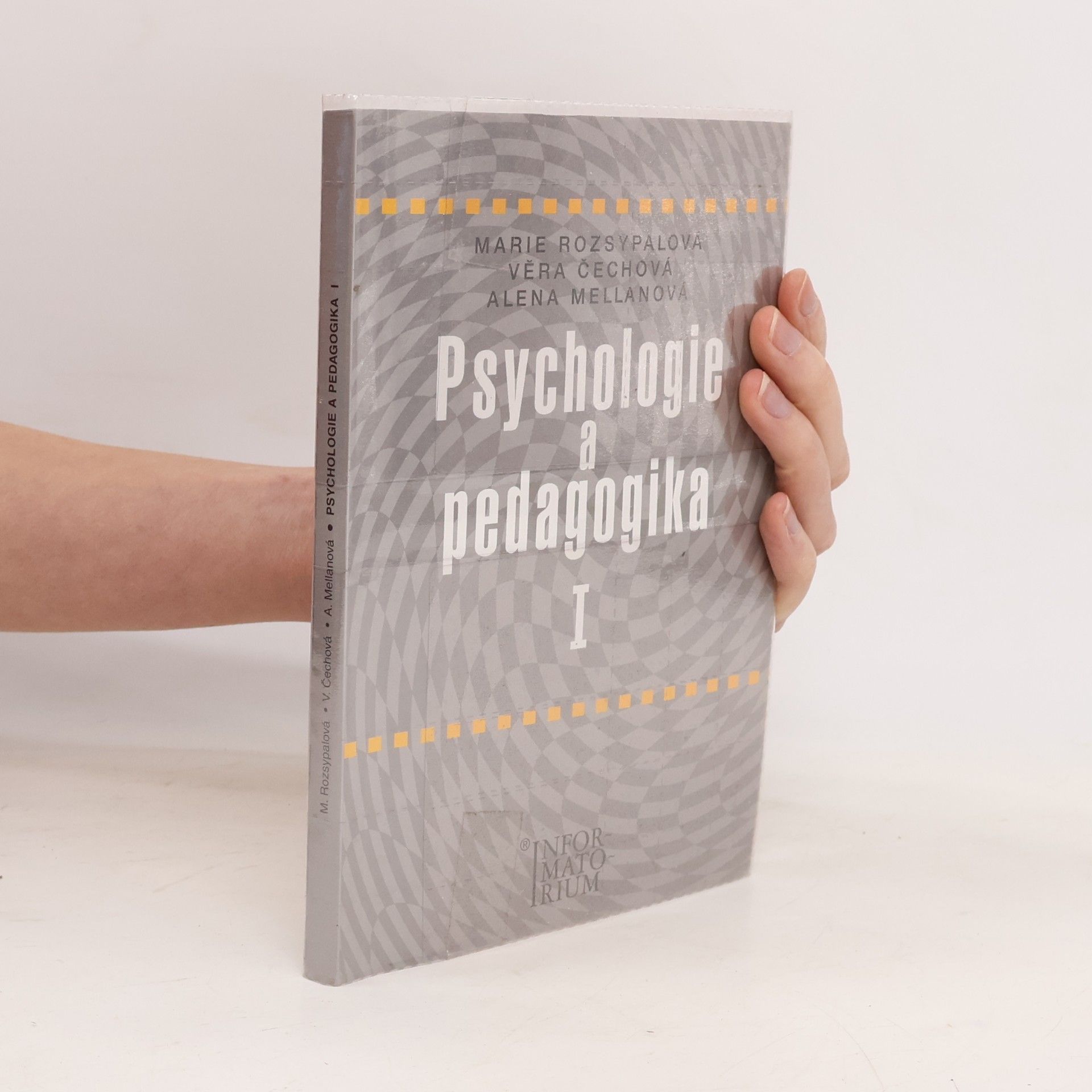 Věra Mellanová Psychologie a pedagogika I : pro středni zdravotnické školy