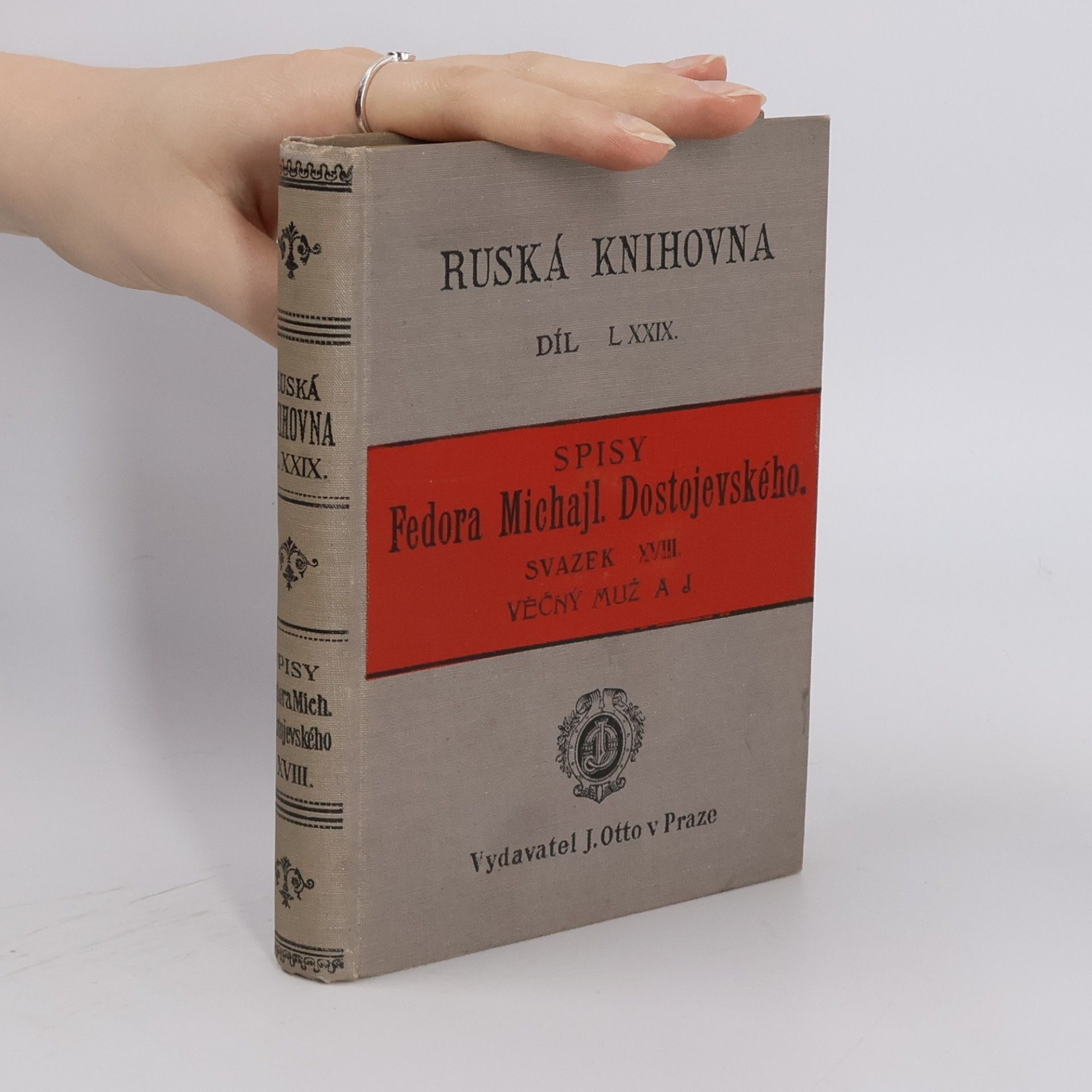 Fjodor Michailowitsch Dostojewski Spisy Fedora Michajloviče Dostojevského XVIII.