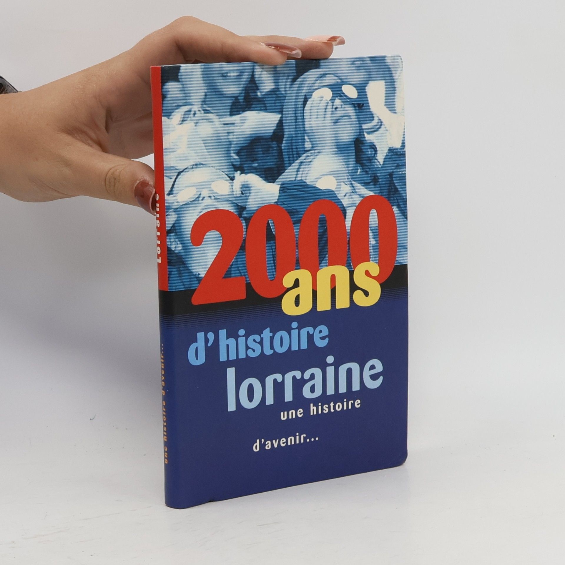 Jean Thomas 2000 ans d'histoire lorraine