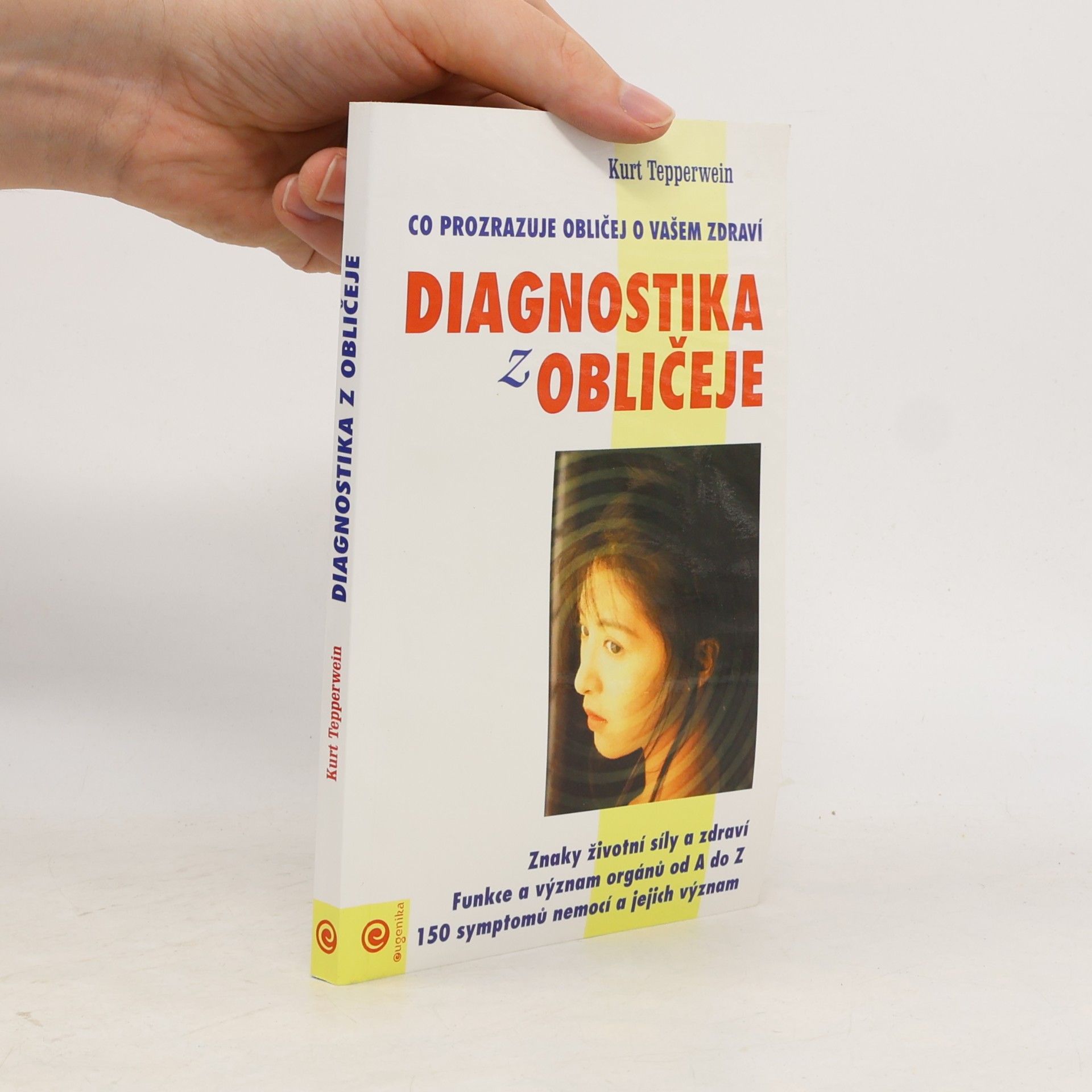 Vladimír Čadský Diagnostika z obličeje : patofyziognomie