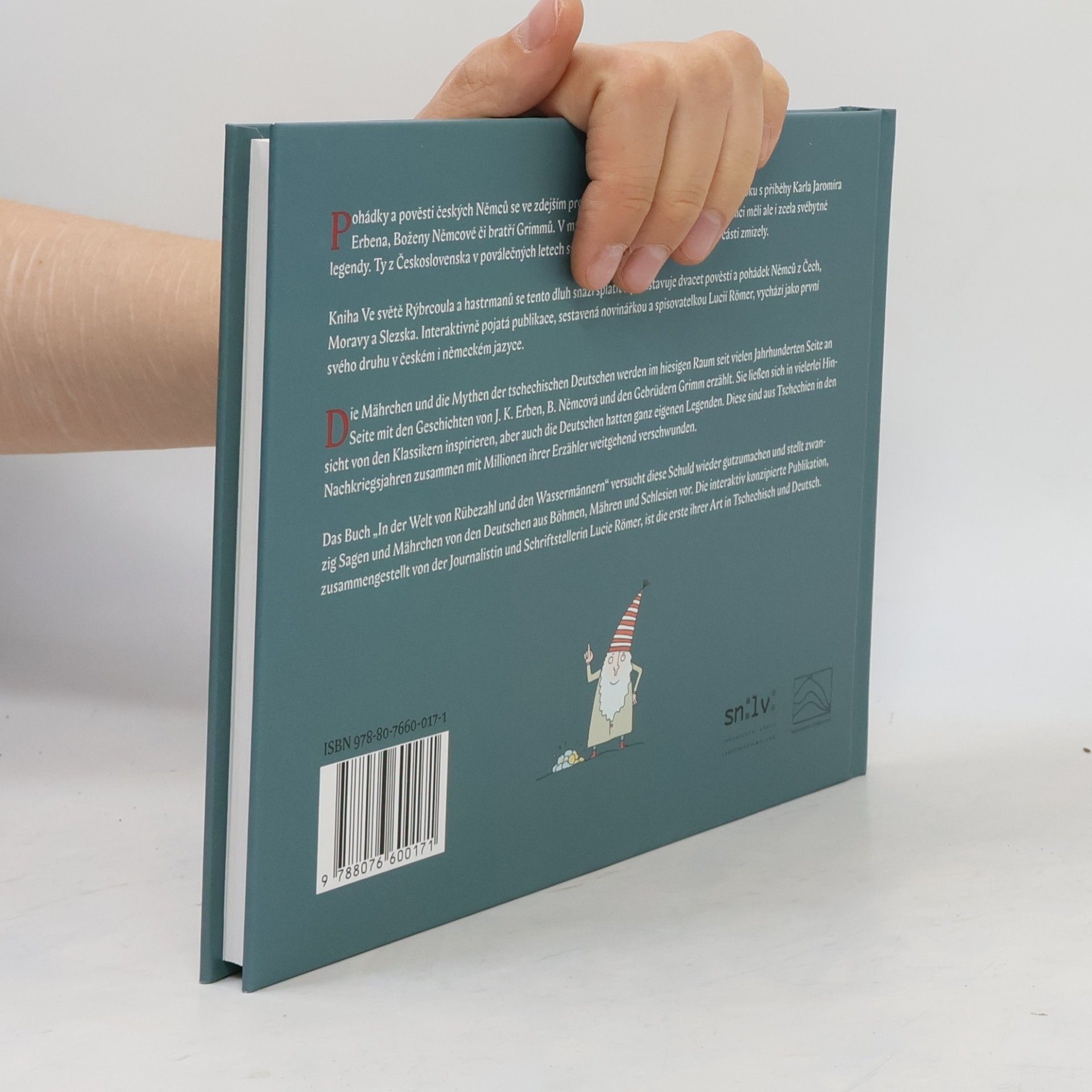 Lucie Römer Ve světě Rýbrcoula a hastrmanů : pohádky a báje Němců z Čech, Moravy a Slezska = In der Welt von Rübezahl und den Wassermännern : Märchen und Sagen der Deutschen aus Böhmen, Mähren und Schlesien