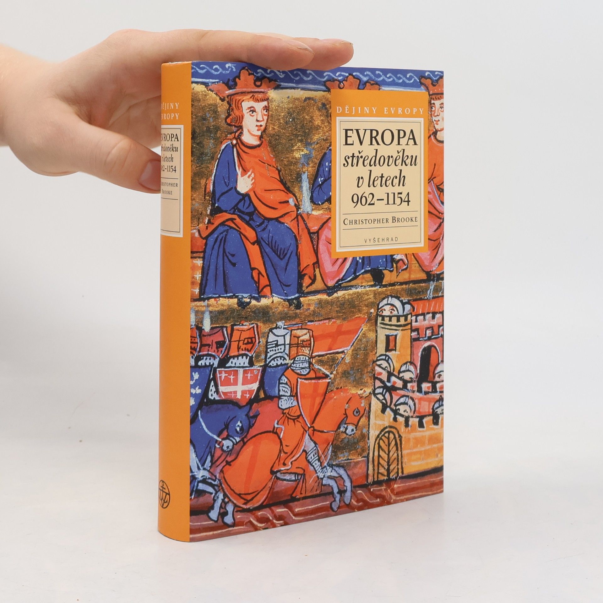 Christopher D. Brooke Evropa středověku v letech 962-1154