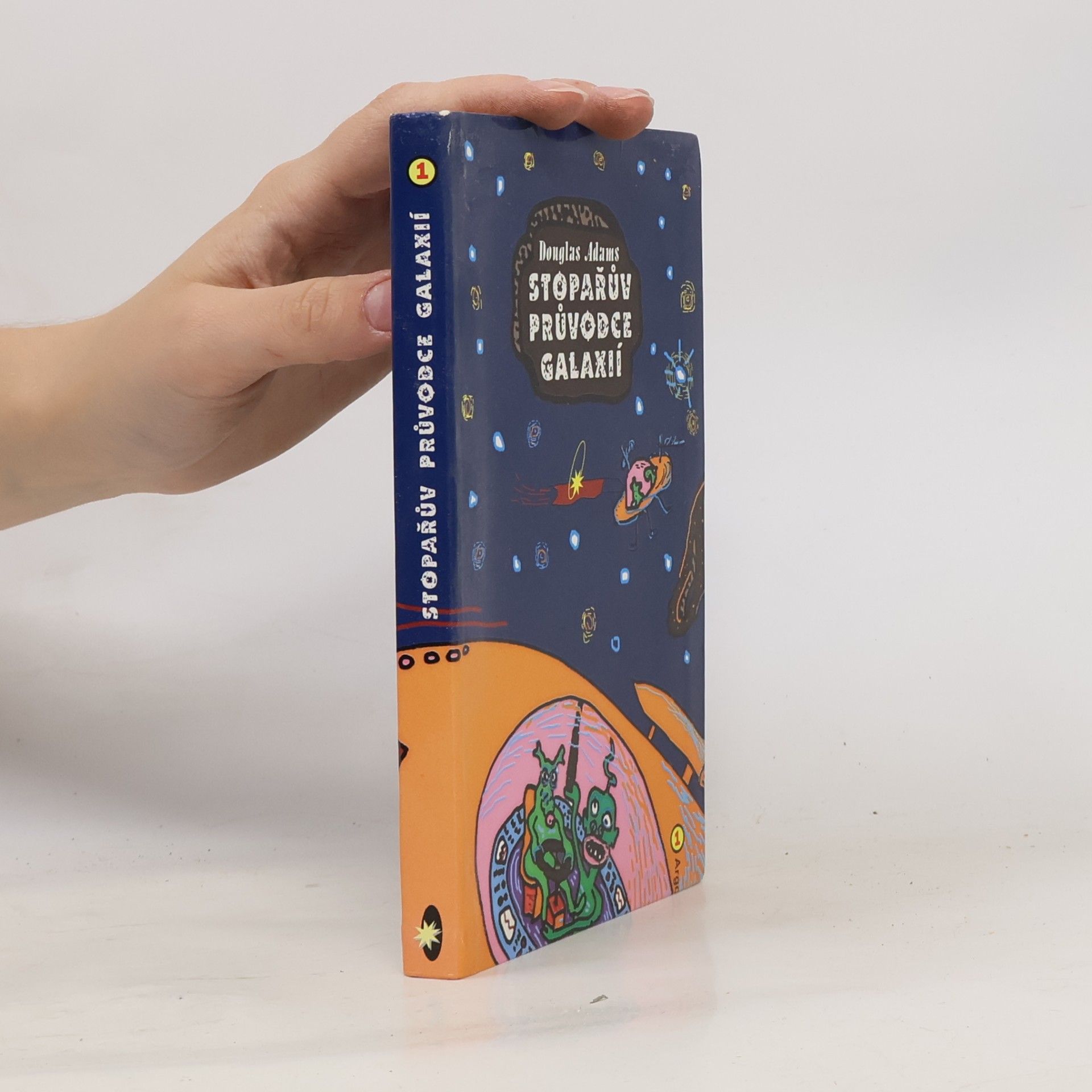 Douglas Adams Stopařův průvodce Galaxií 1