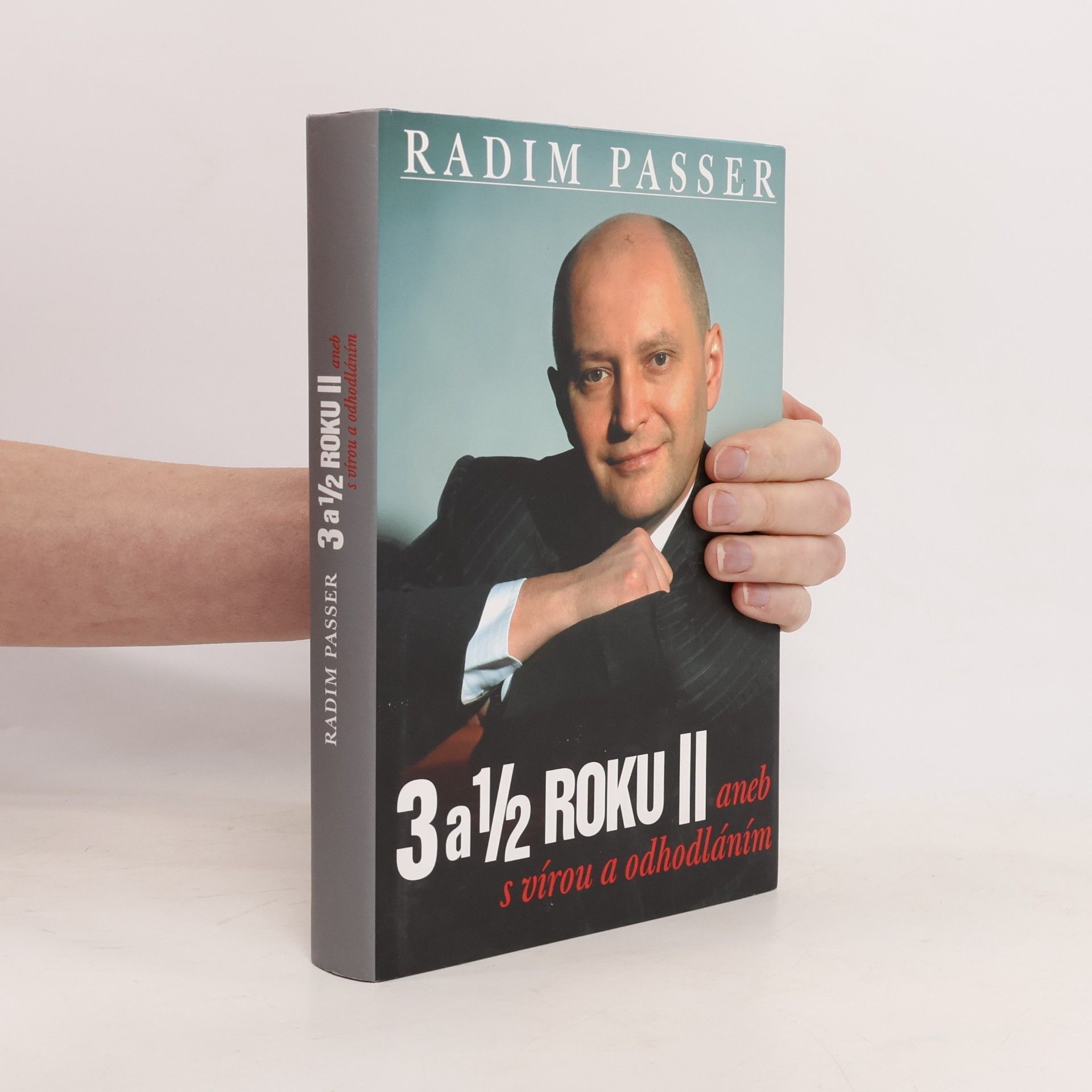 3 a 1/2 roku II aneb S vírou a odhodláním