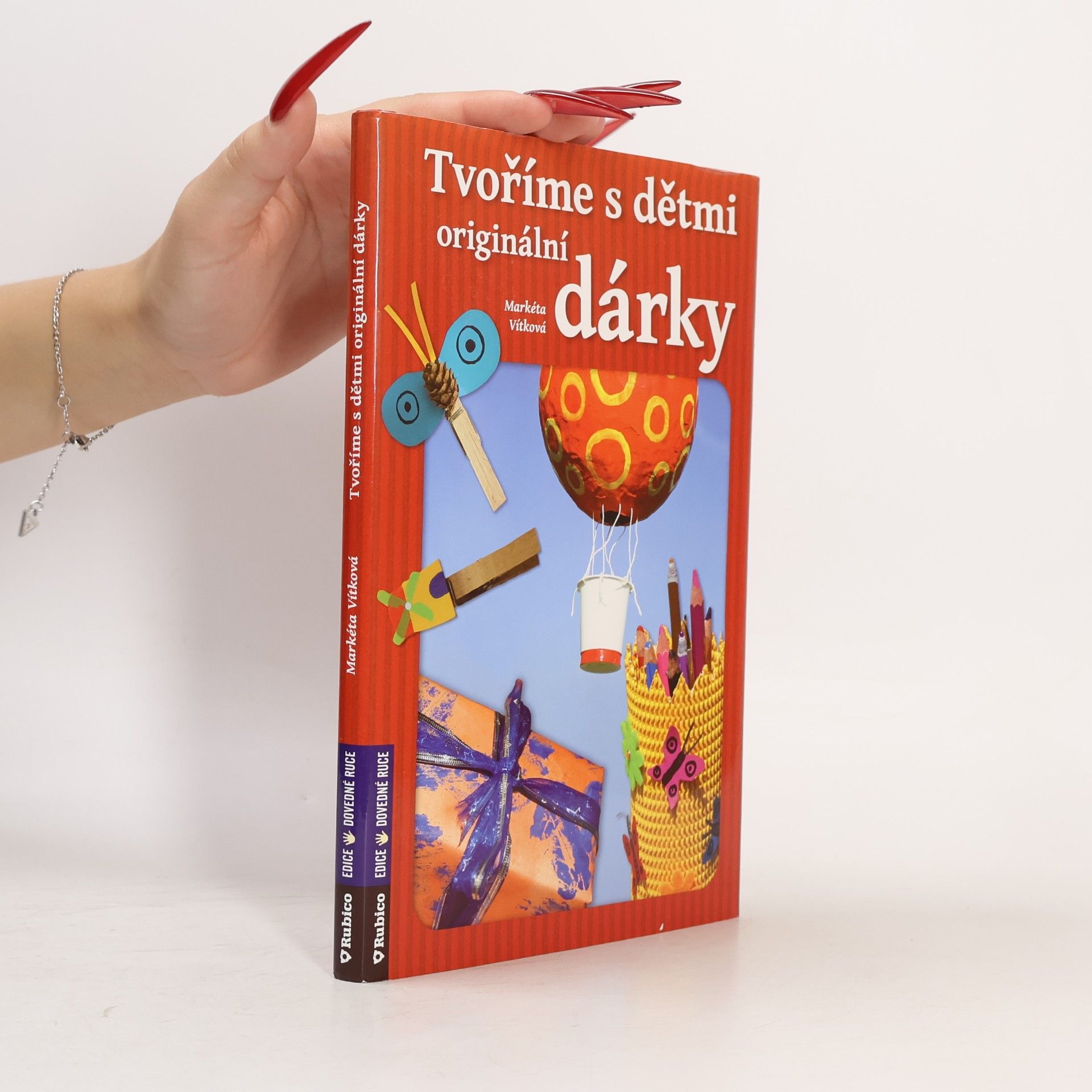 Markéta Vítková Tvoříme s dětmi originální dárky