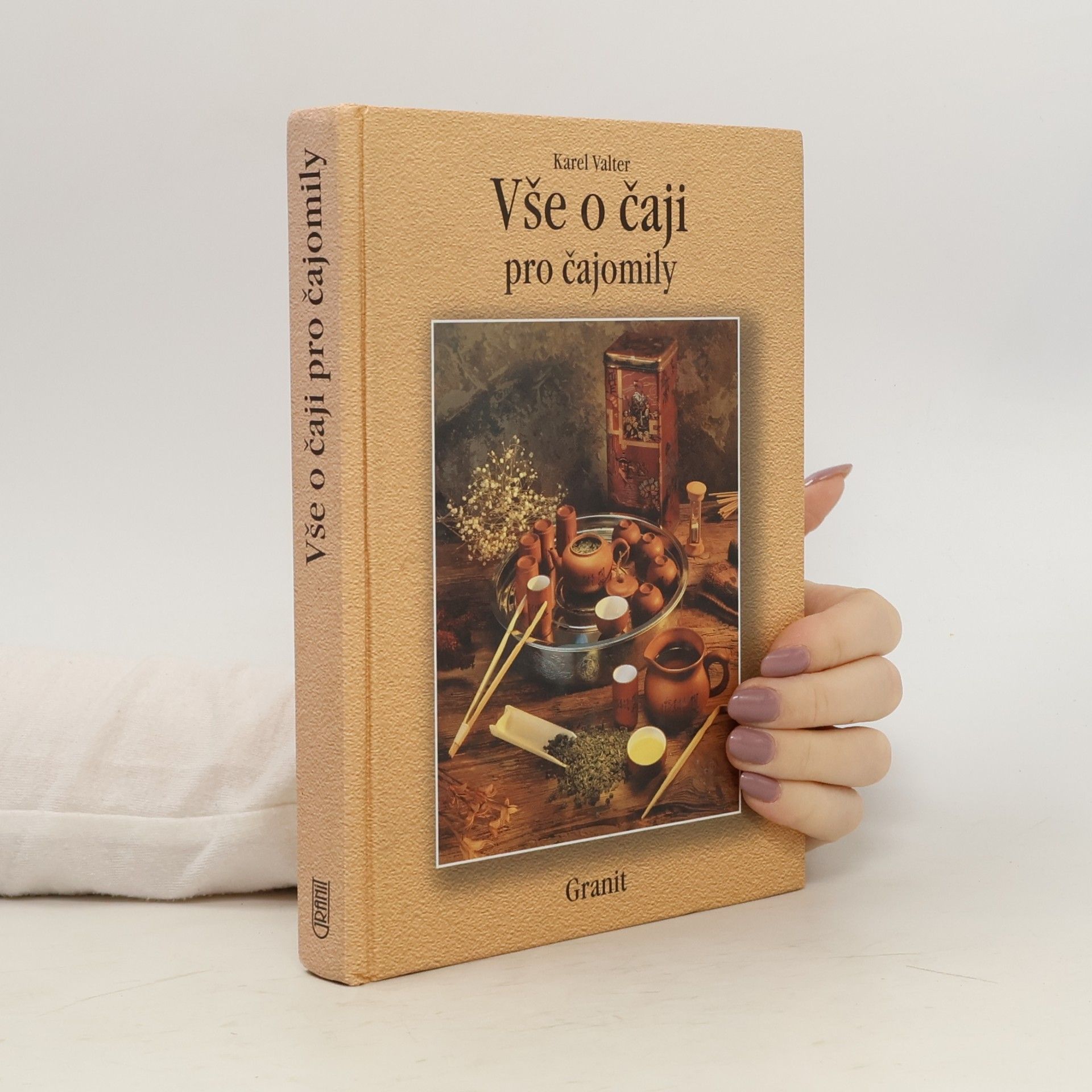 Karel Valter Vše o čaji pro čajomily